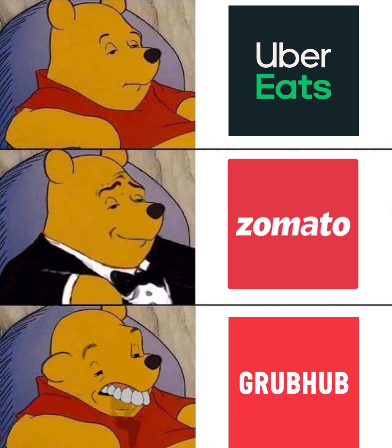 Uber Eats is pretty good, Zomato is fantastic and GrubHub is just bad