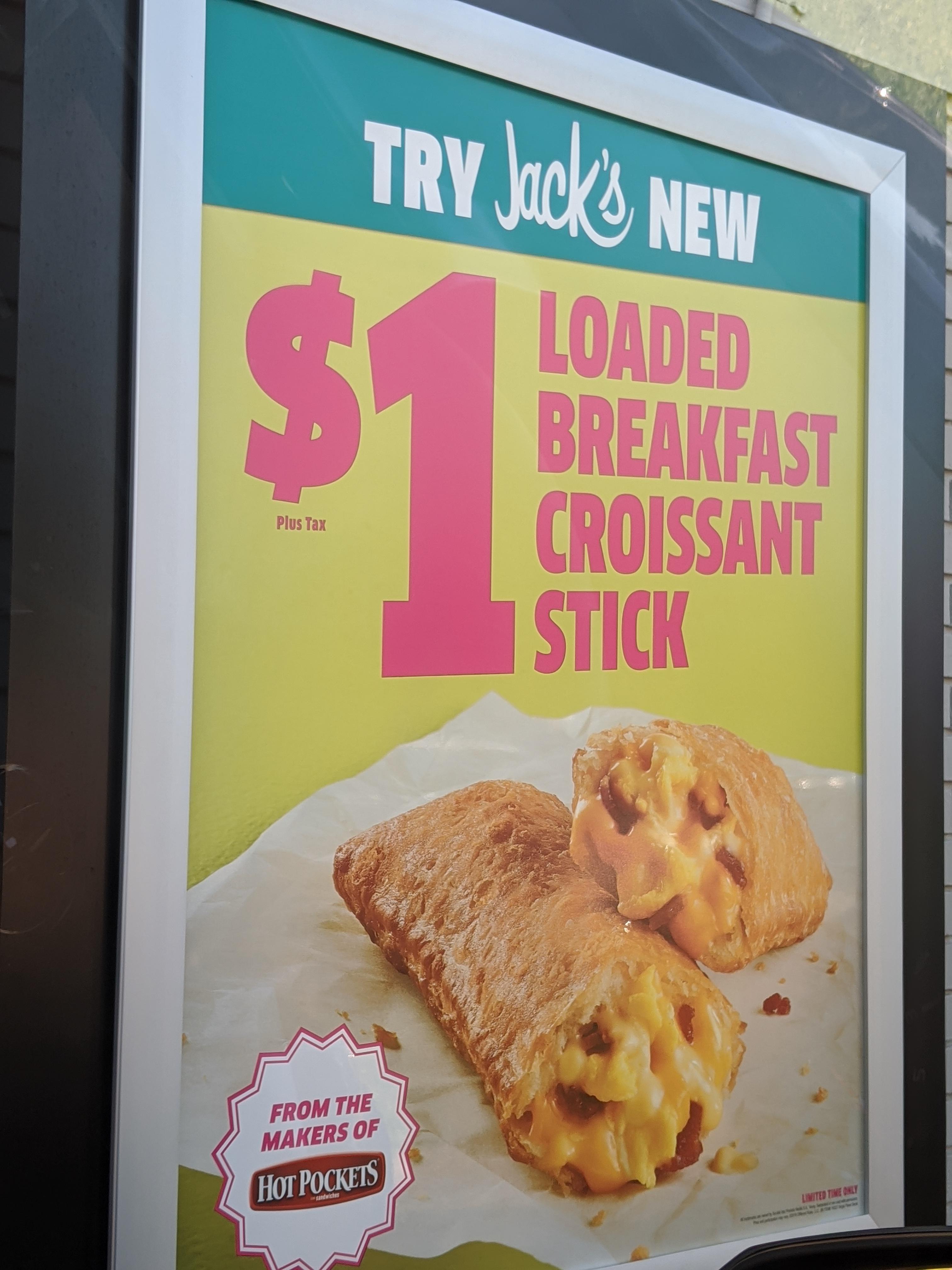 Jack in the Box out here selling breakfast Hot Pockets under a fancy
