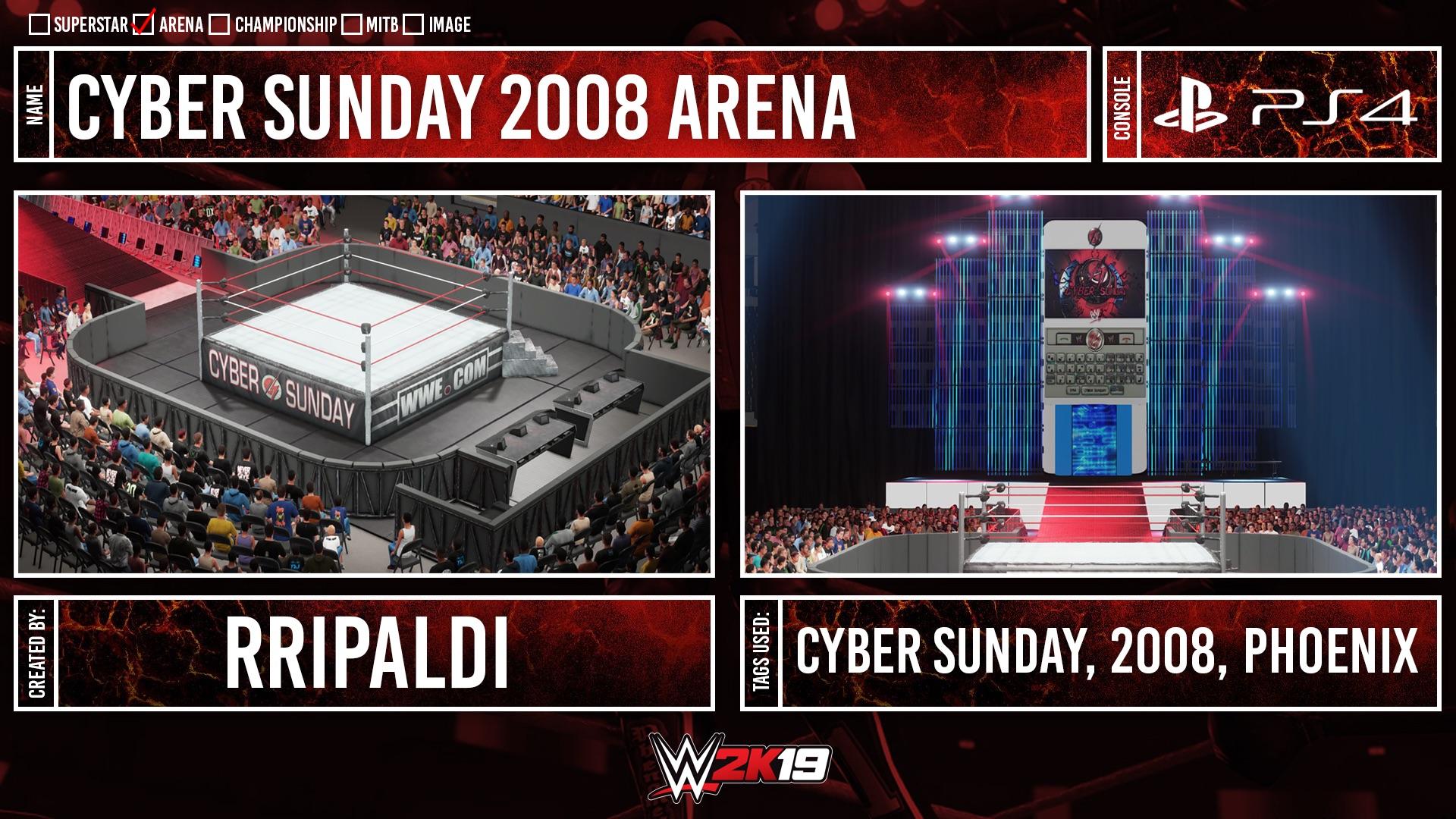 Cyber Sunday 2008 Arena PS4 WWE 2K19 r/WWEGames