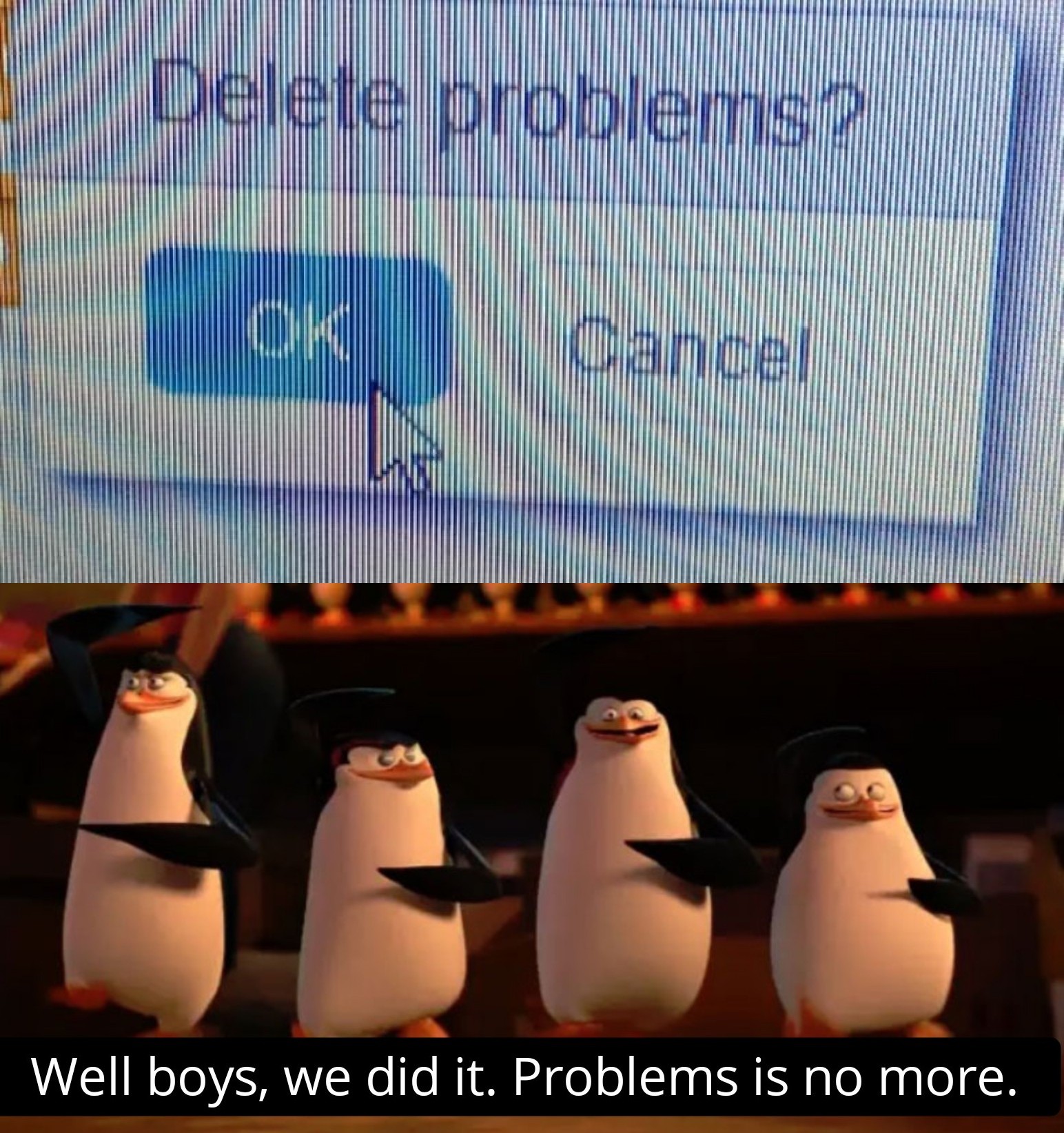 We did it boys memes