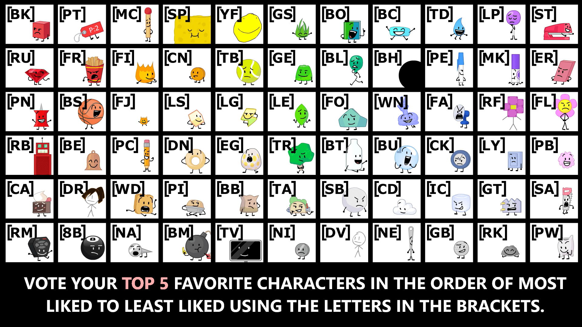 Let's redo BFB 13's popularity poll! Instructions in image. r