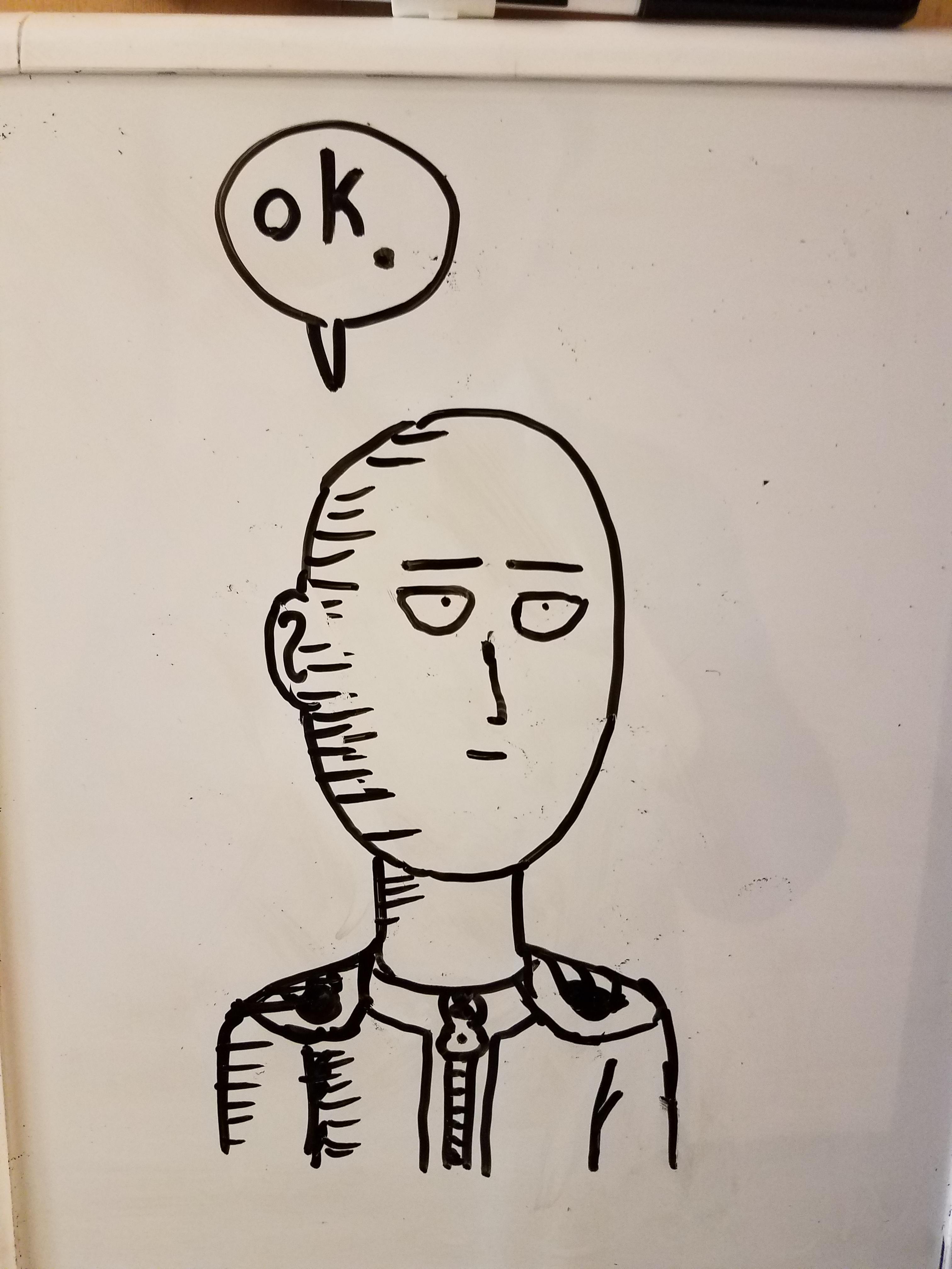 This weeb in my dorm only had "k." written on his door's whiteboard so I added a little