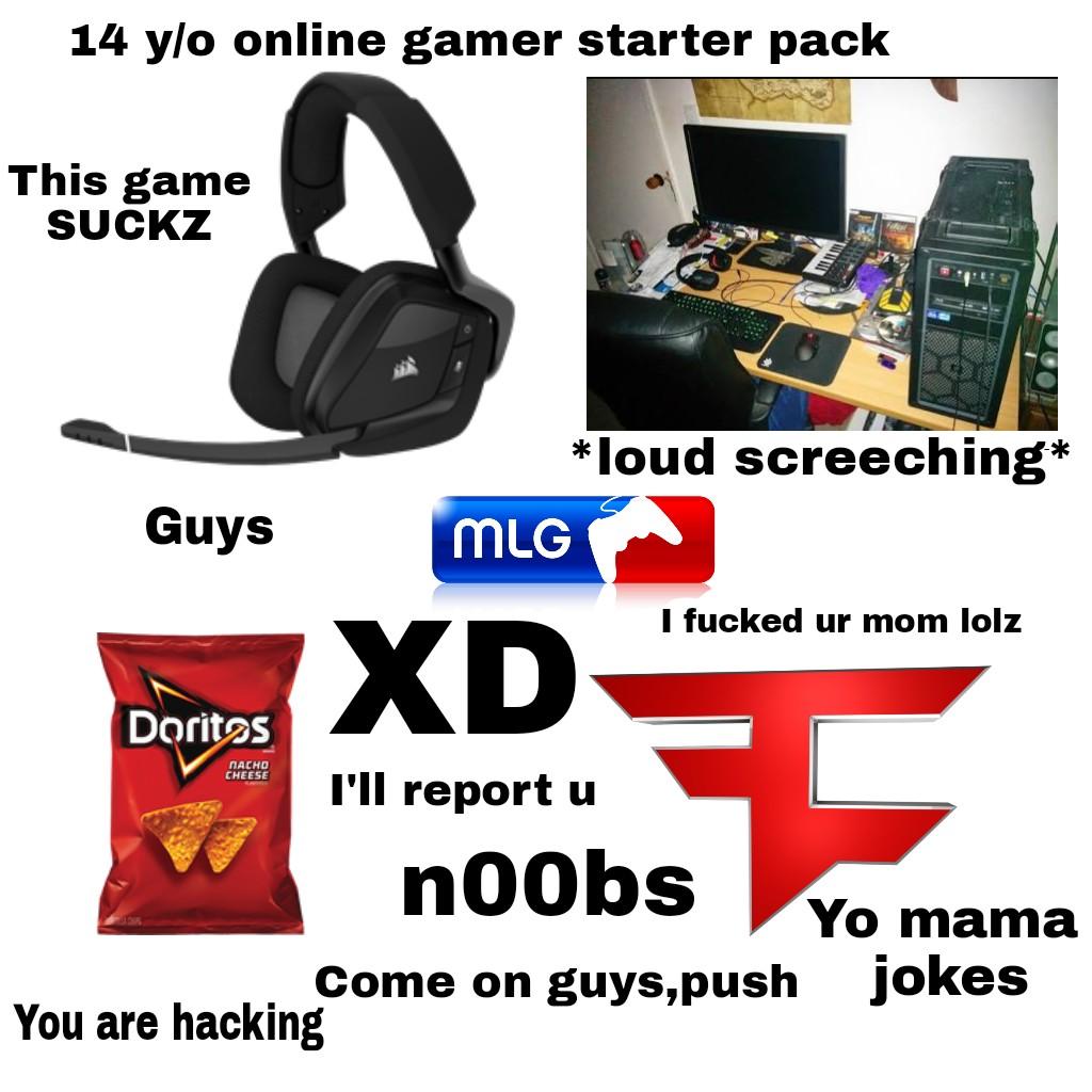 And rage quitting mid game r/starterpacks