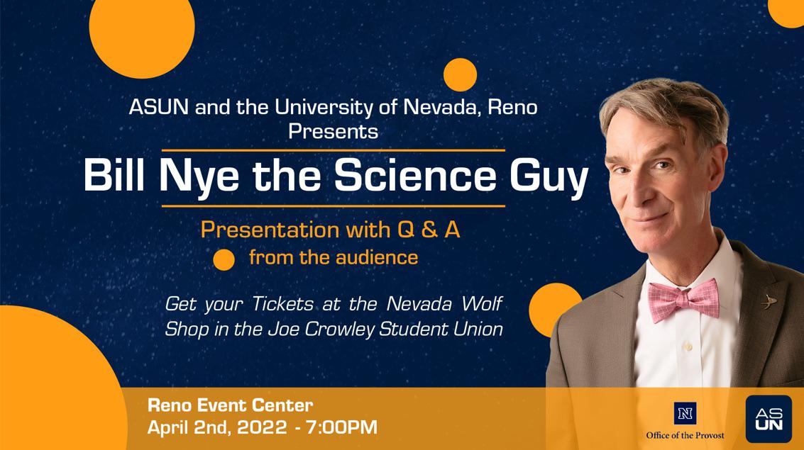 Bill Nye is coming this Saturday to speak at the Reno Event Center. r
