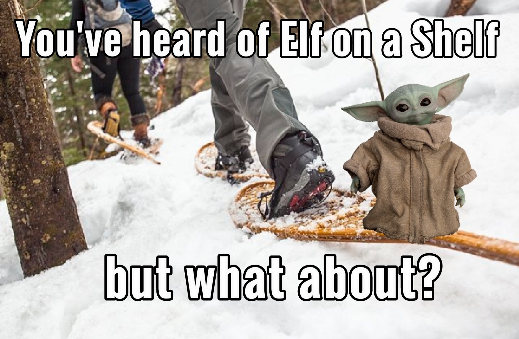 My version of the Elf on a Shelf meme r/memes