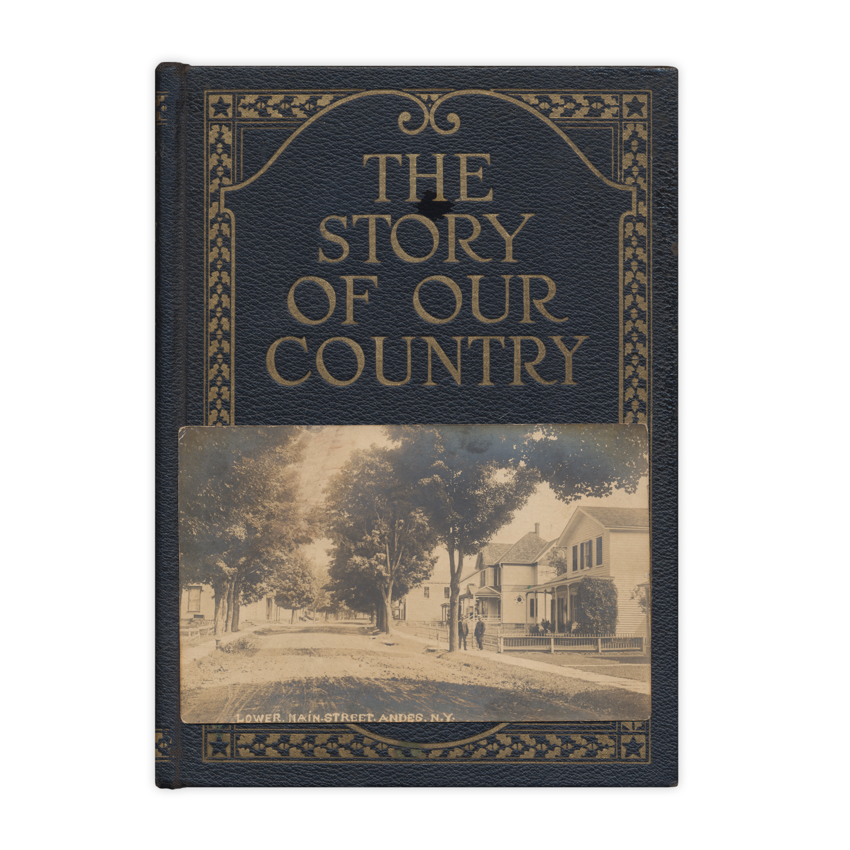 Photo postcard of Andes NY, found in "The Story of Our Country" by