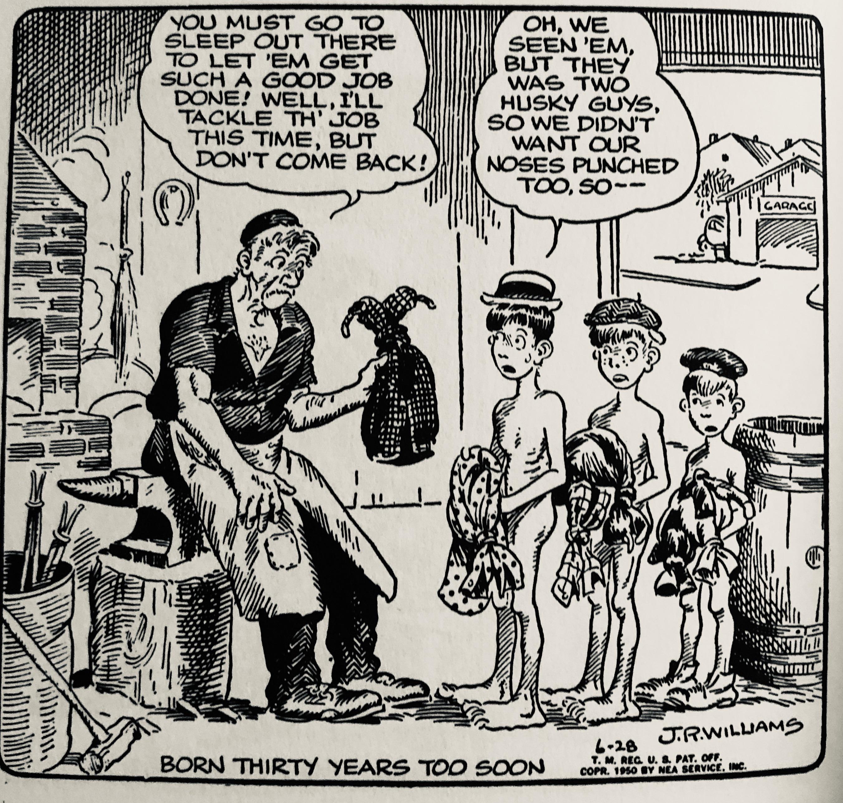 J R Williams 1950 Born Thirty Years Too Soon