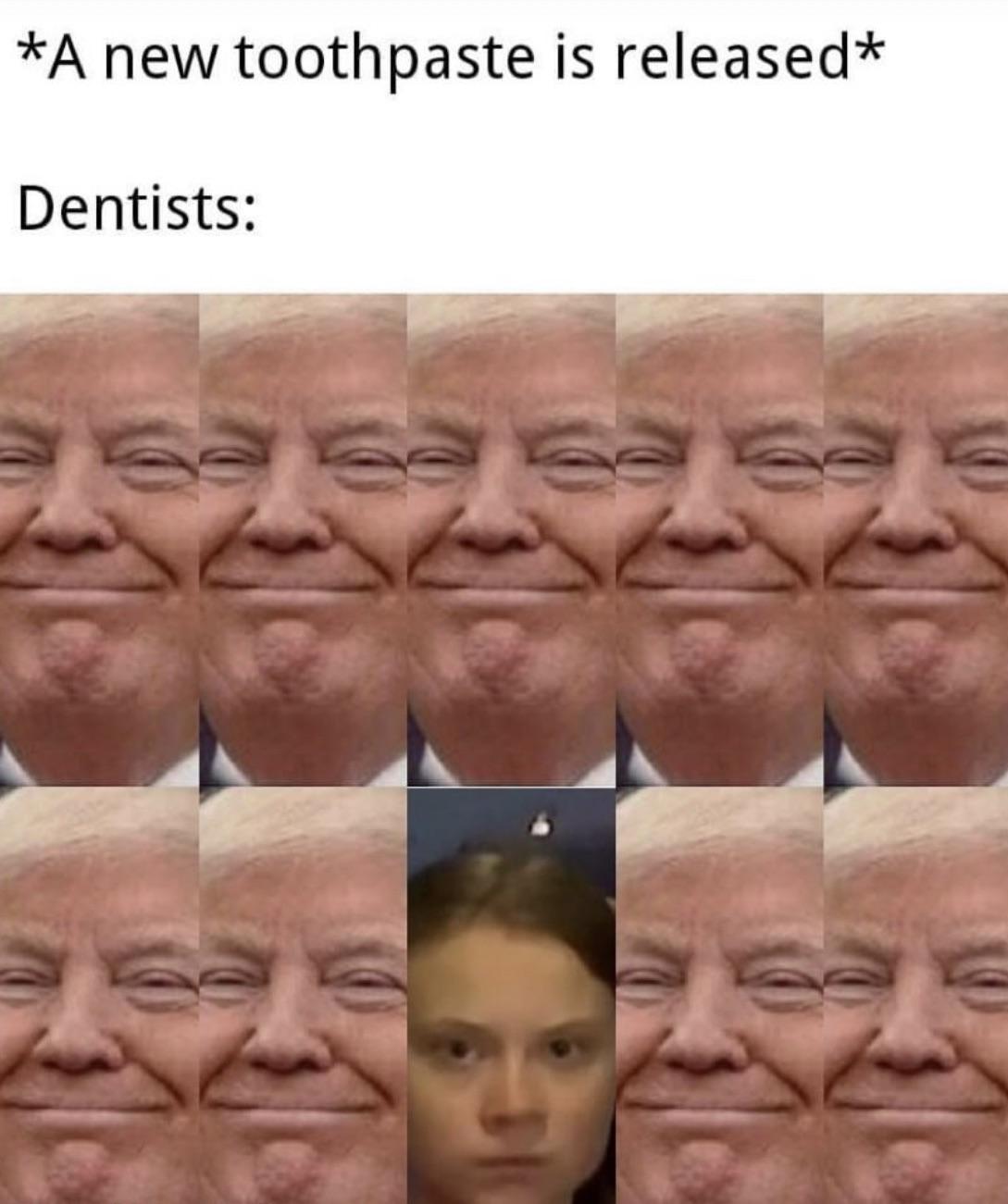 9/10 Dentists This Meme. memes
