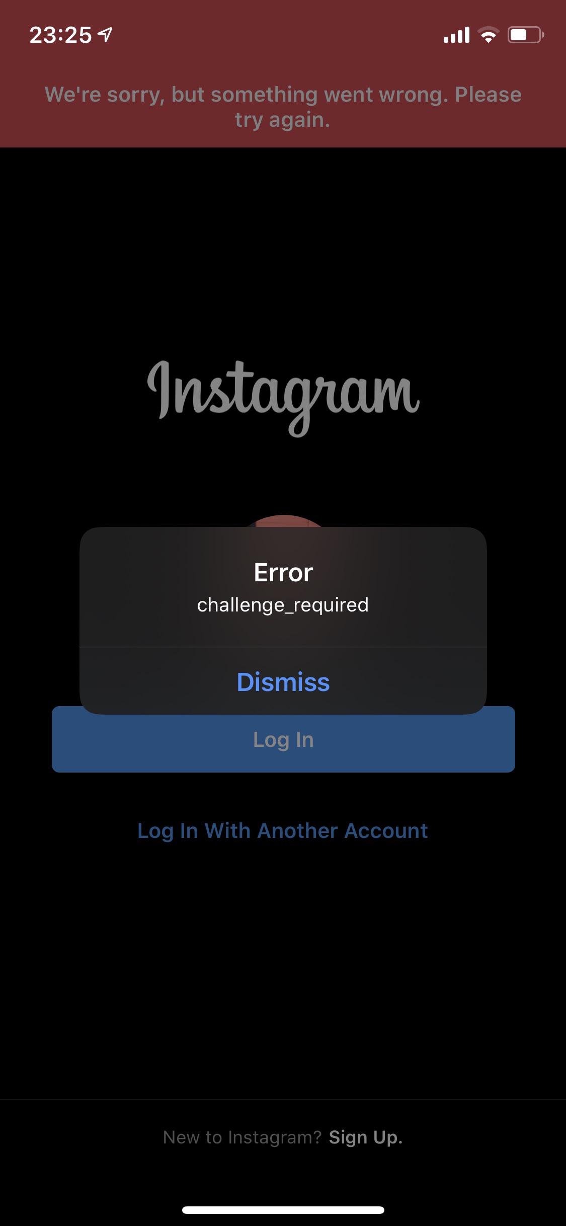 Instagram error?! Tried changing my password, deleting app, nothing is