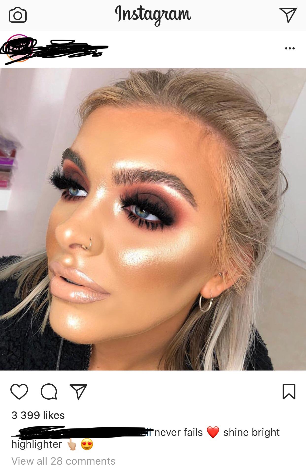 Shine bright highlighter indeed. r/crappycontouring