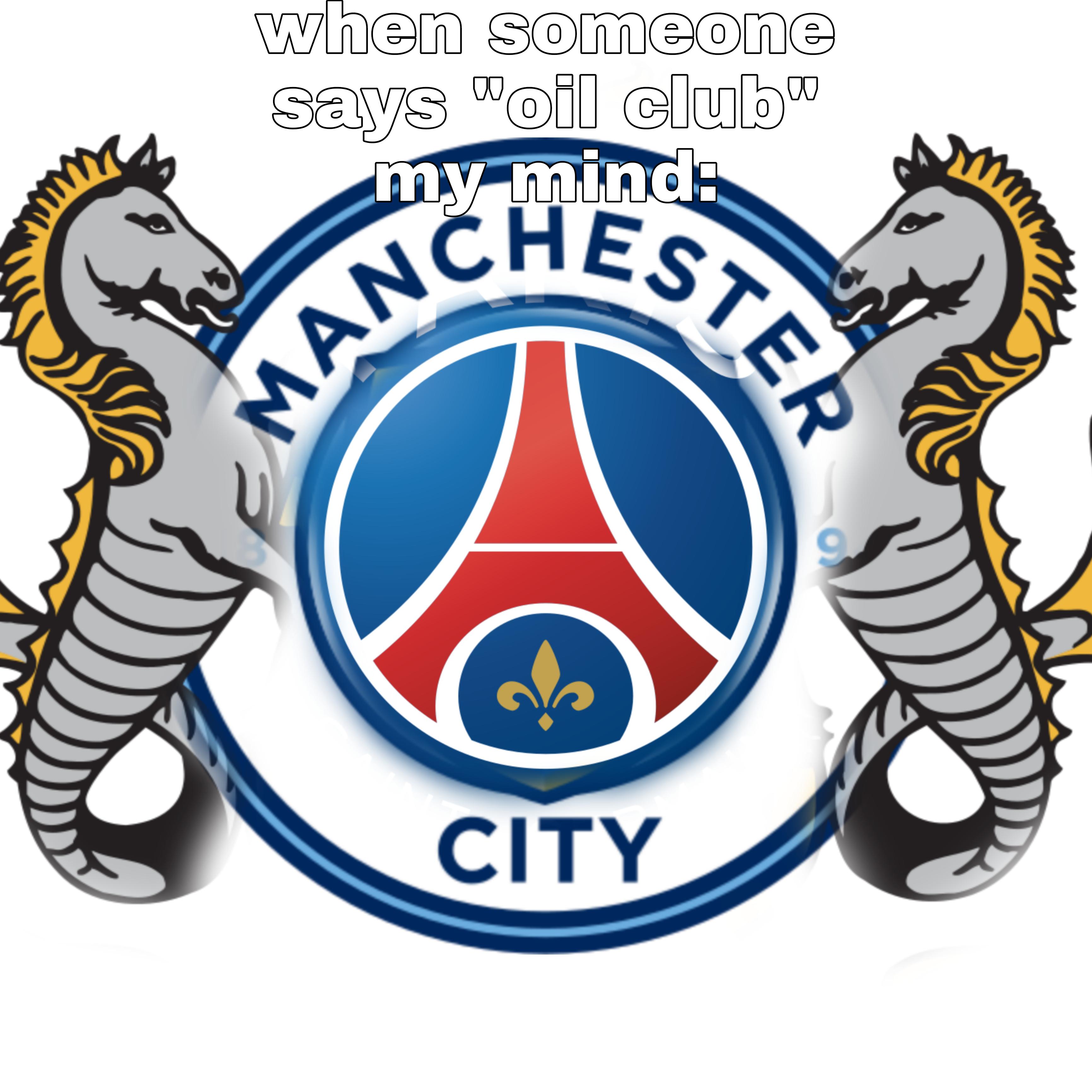 oil club. r/footballmemes