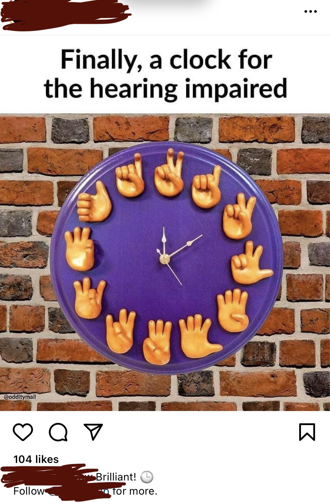 Ermmm hearing impaired clock? r/facepalm
