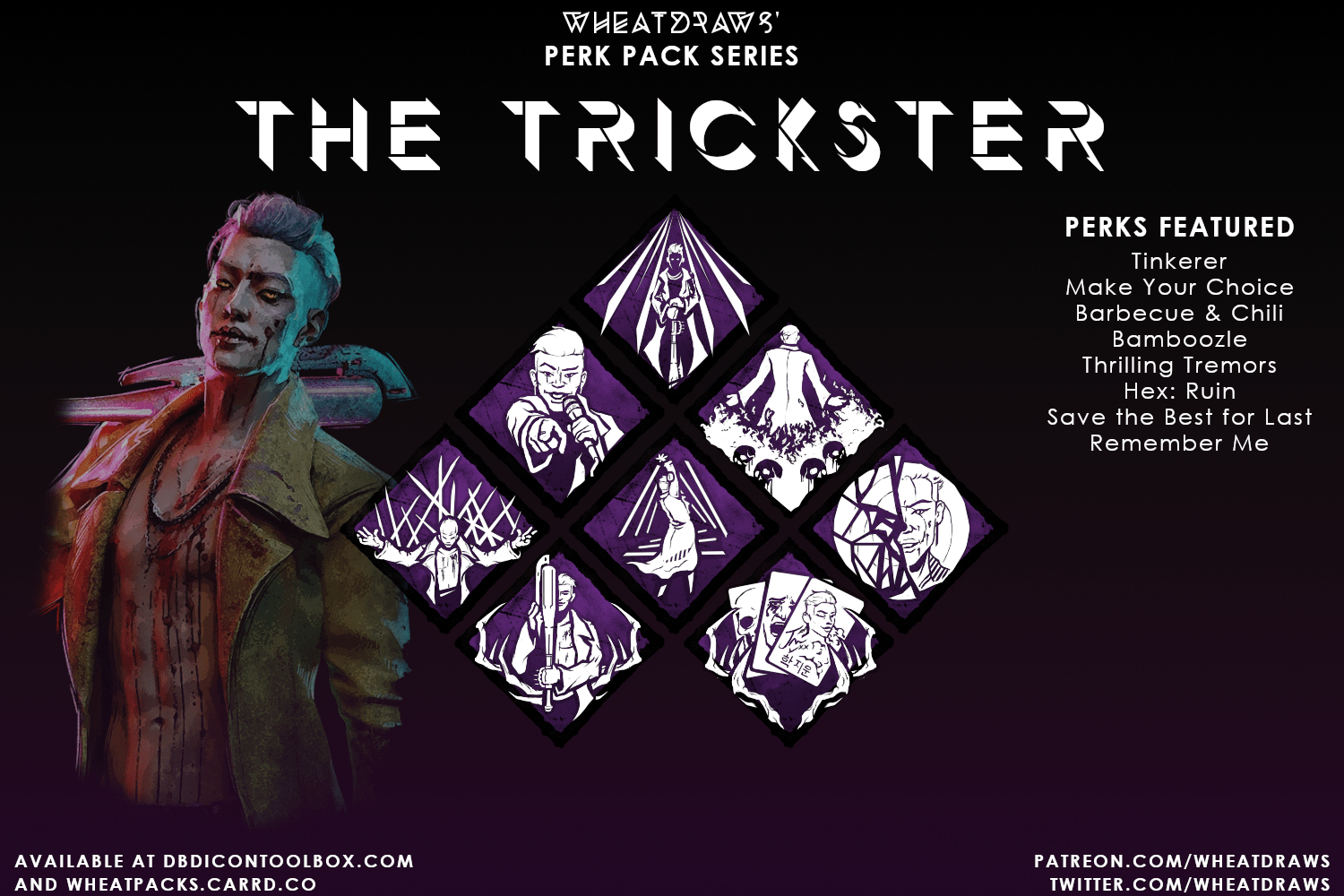 Perk Pack Series The Trickster r/PerkByDaylight