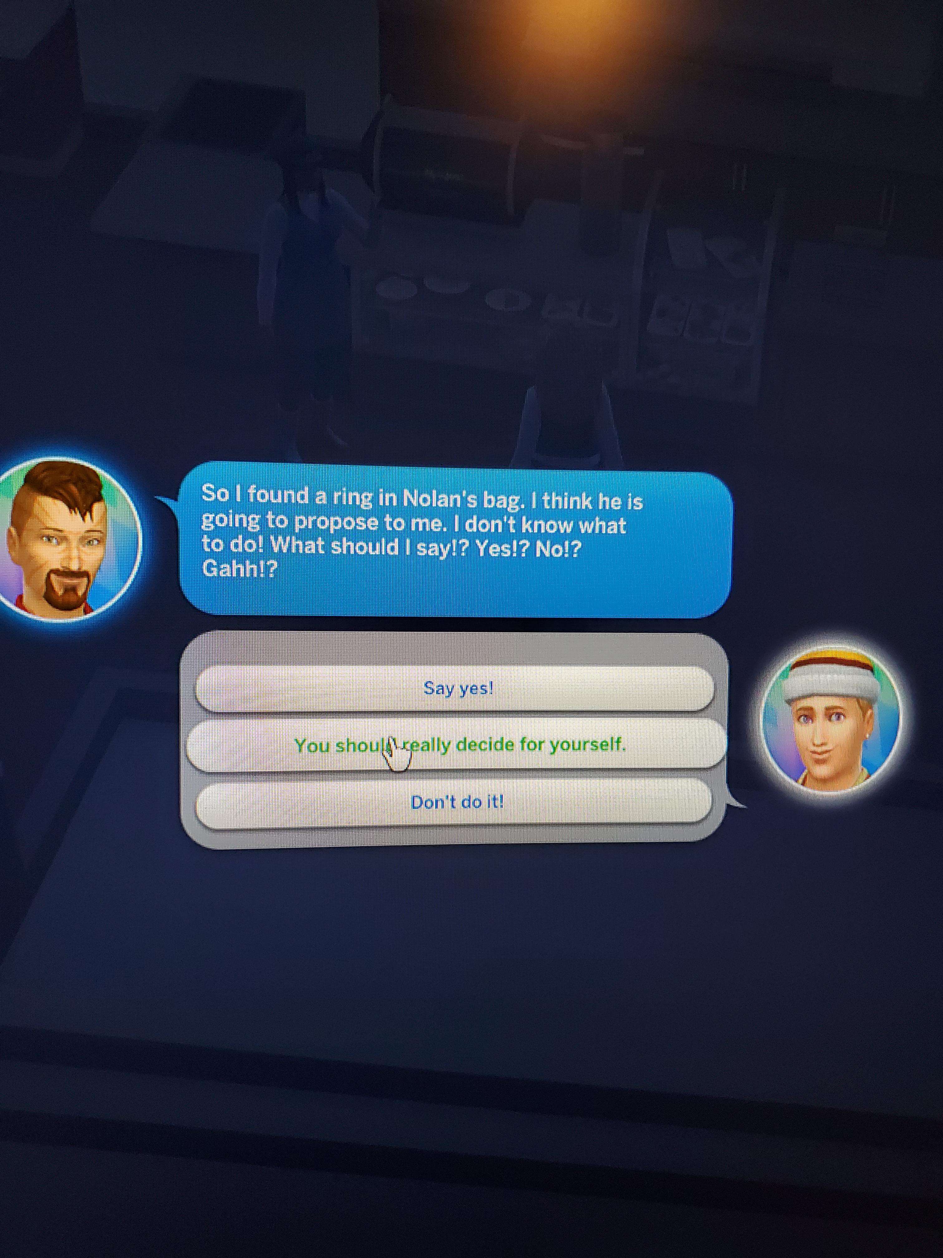 I mean, way to ruin the surprise Ukupanipo (Nolan is my main Sim). I