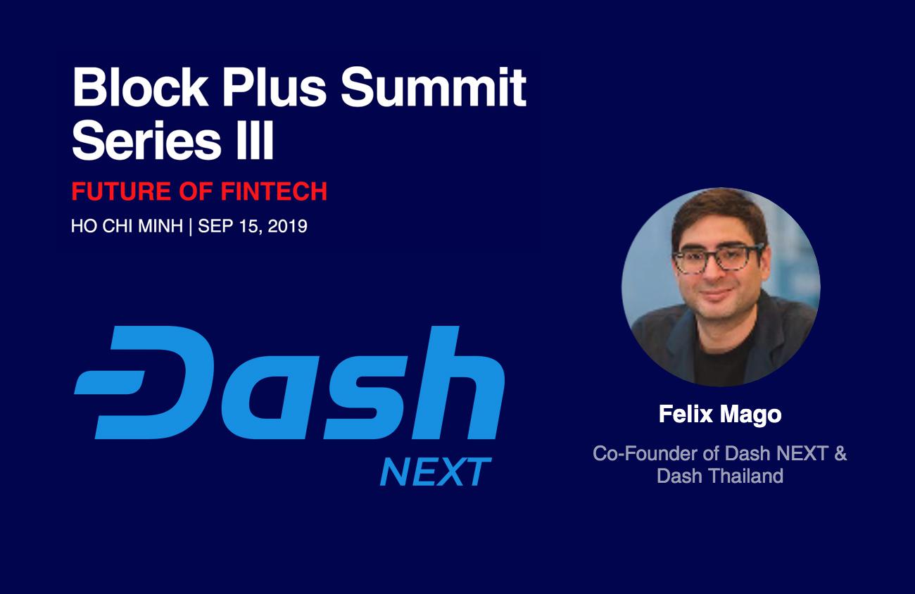 Dash Next partnering with BlockPlusSummit in Saigon on Sep