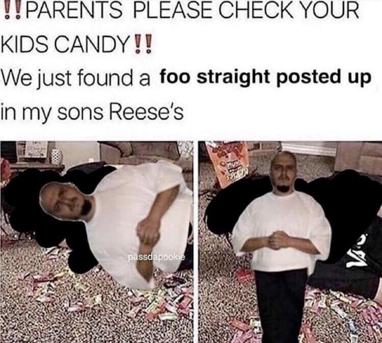 Invest in “Check your candy” memes for a quick profit during Halloween