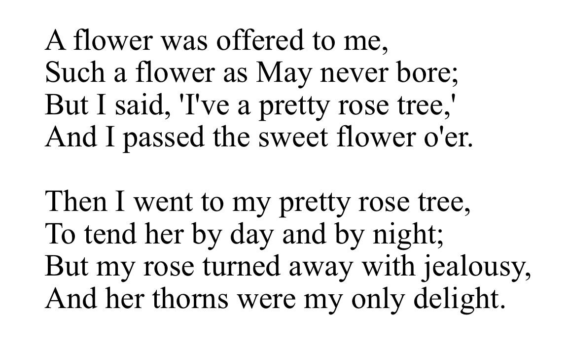 [POEM] My Pretty Rose Tree by William Blake r/Poetry