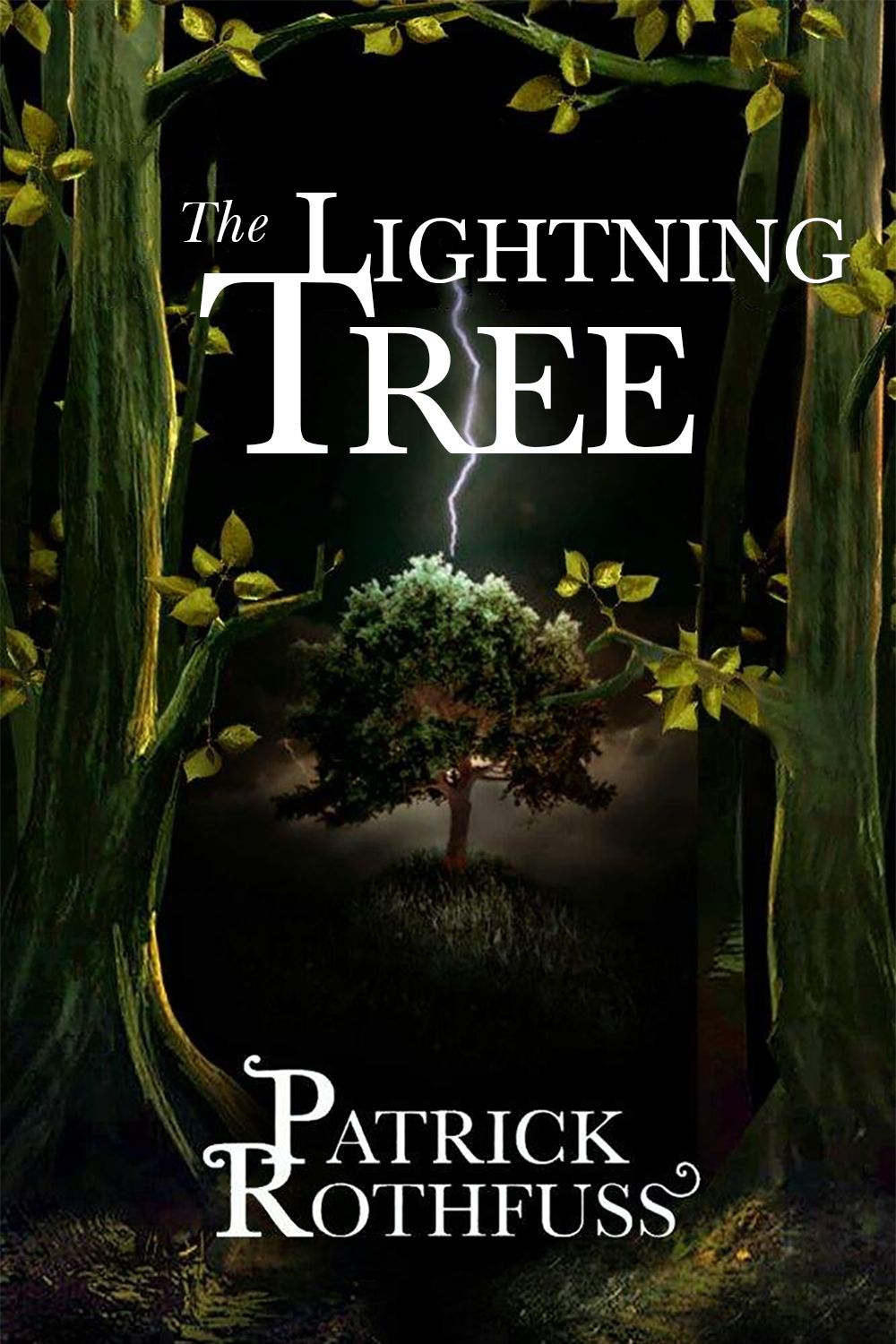 The Lightning Tree Patrick Rothfuss modified from unknown Spanish