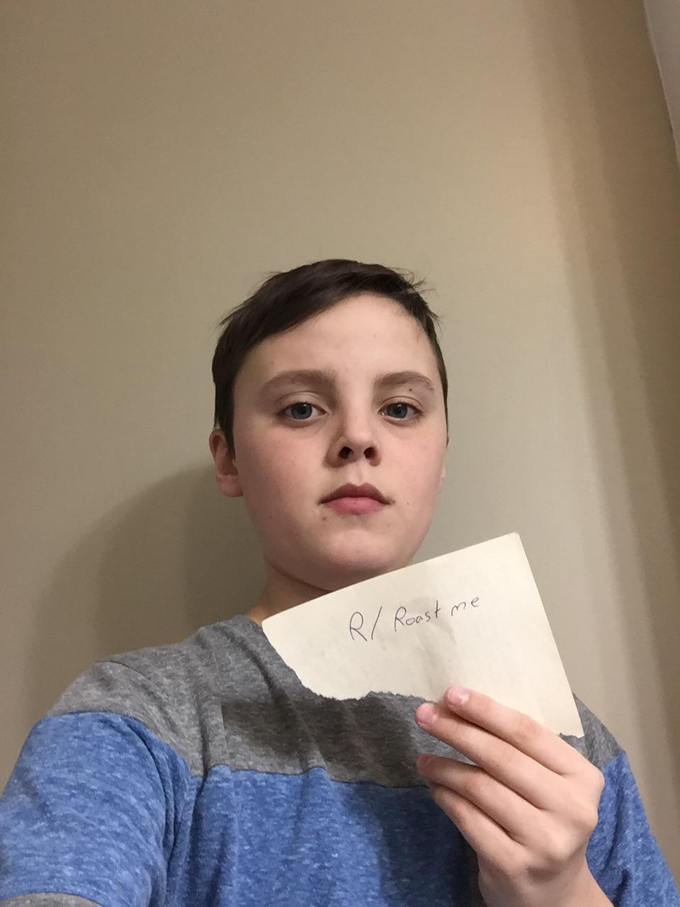 r/roast me r/RoastMe