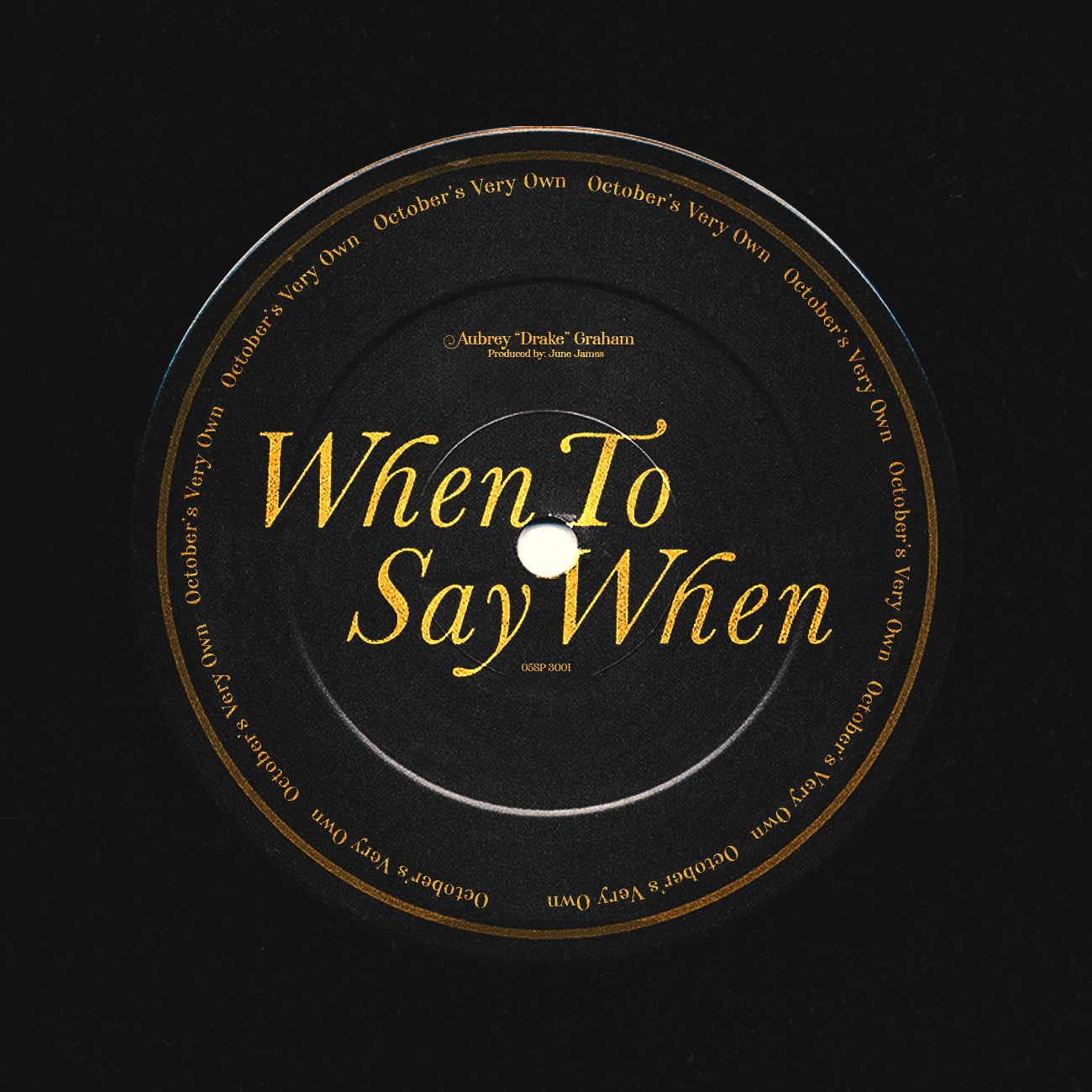 Drake When To Say When r/freshalbumart