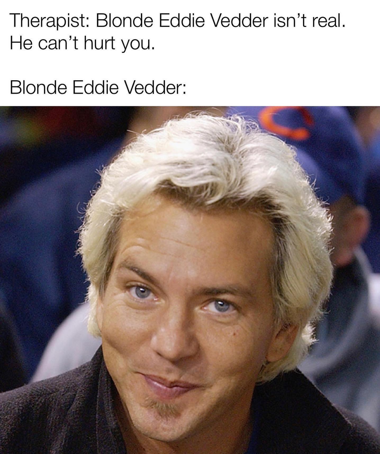 Blonde Eddie Vedder r/grunge
