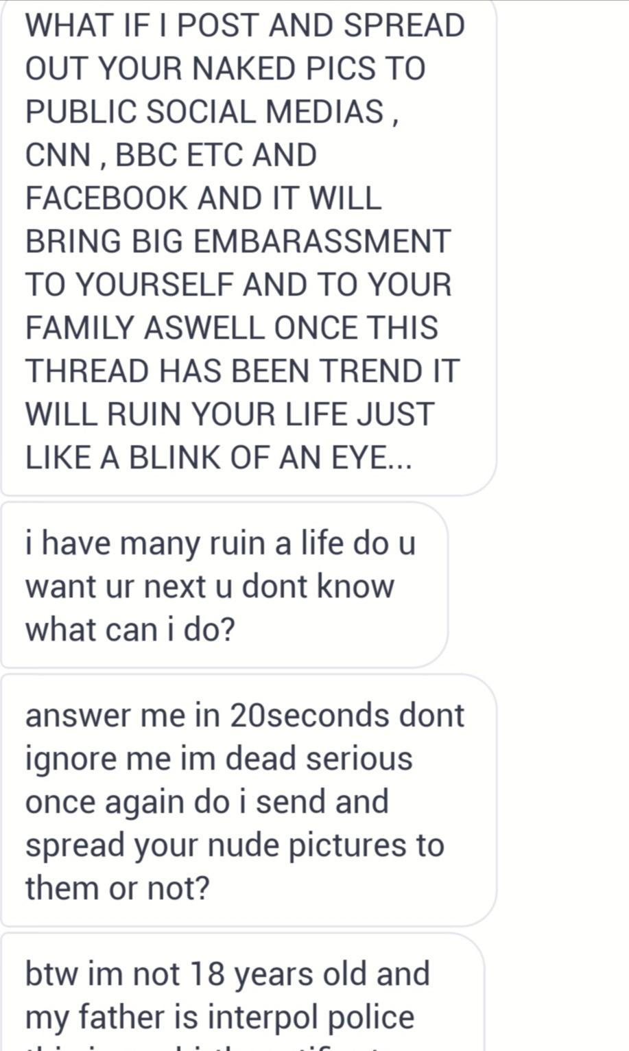 Remember never send nudes and face to strangers 😂 the scammer only has my email. : Scams