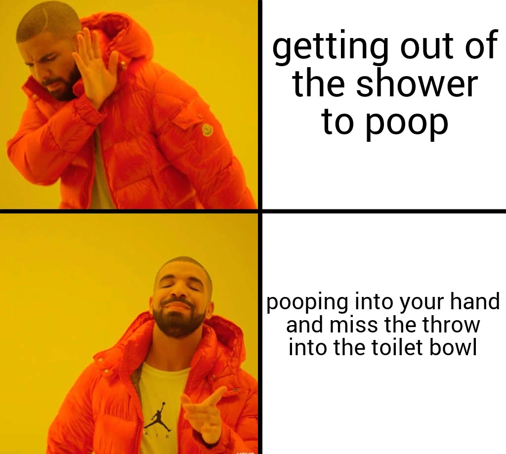 I pooped in the urinal once r/memes
