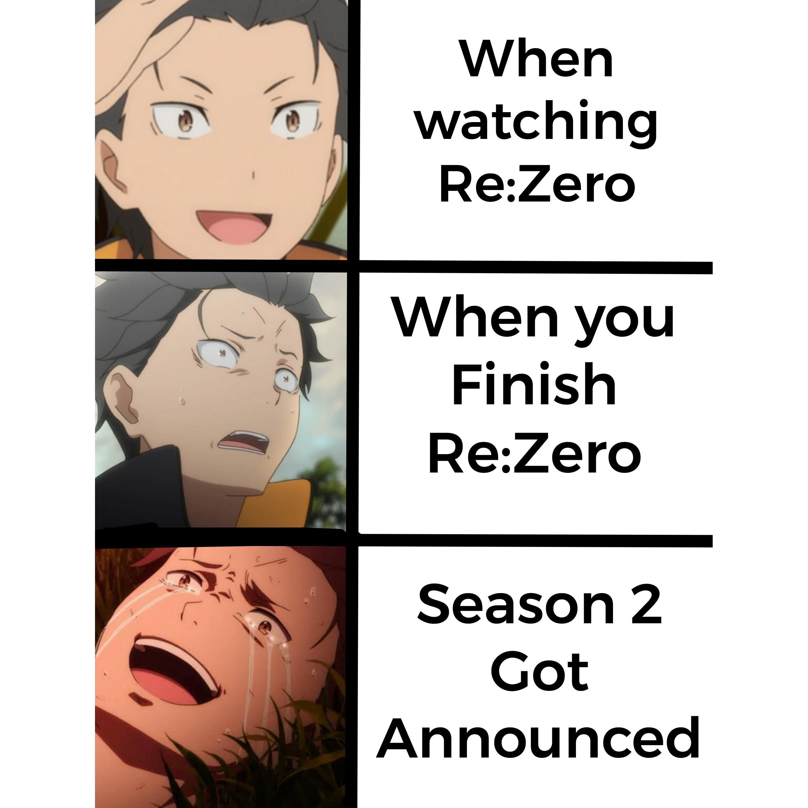Quick meme to celebrate ReZero season 2 r/Animemes