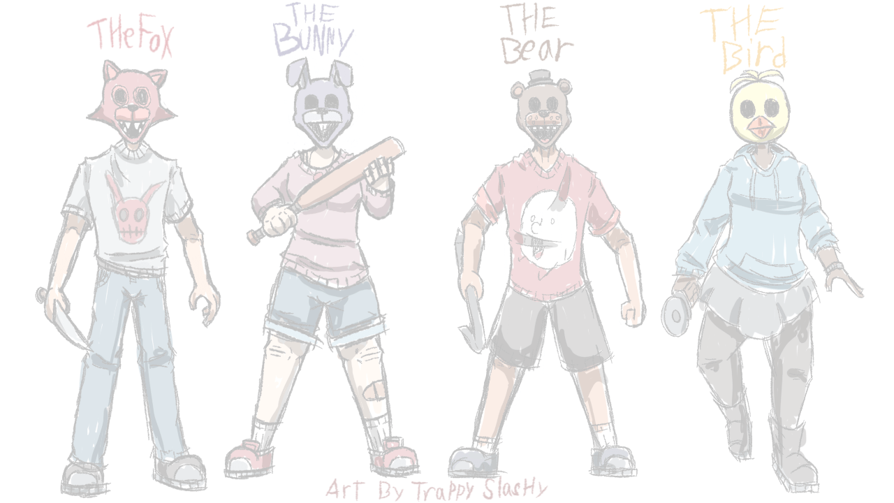 My designs of the fnaf 4 bullies (trappy slashy is my game jolt and