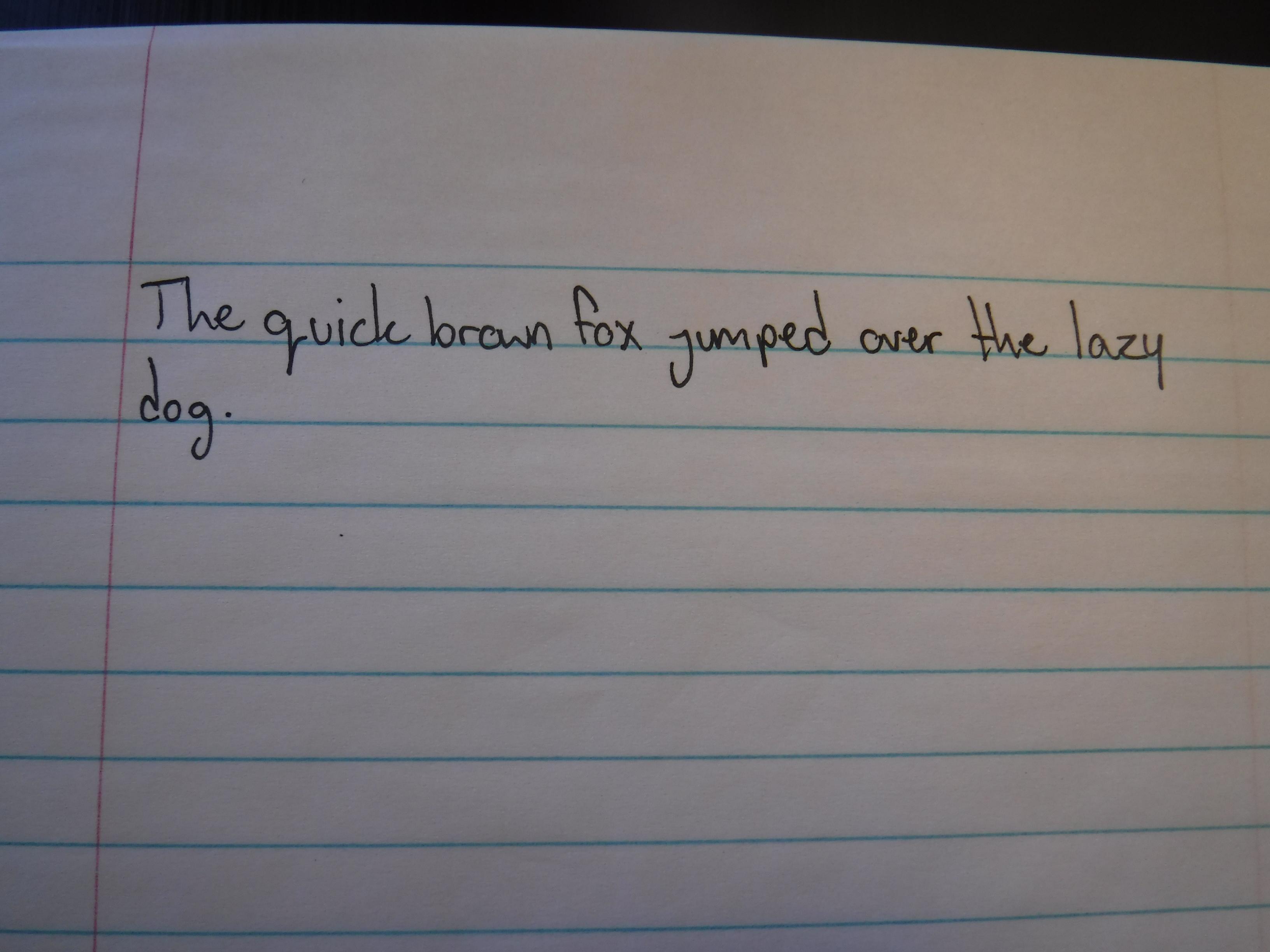 "The quick brown fox jumped over the lazy dog." Handwriting