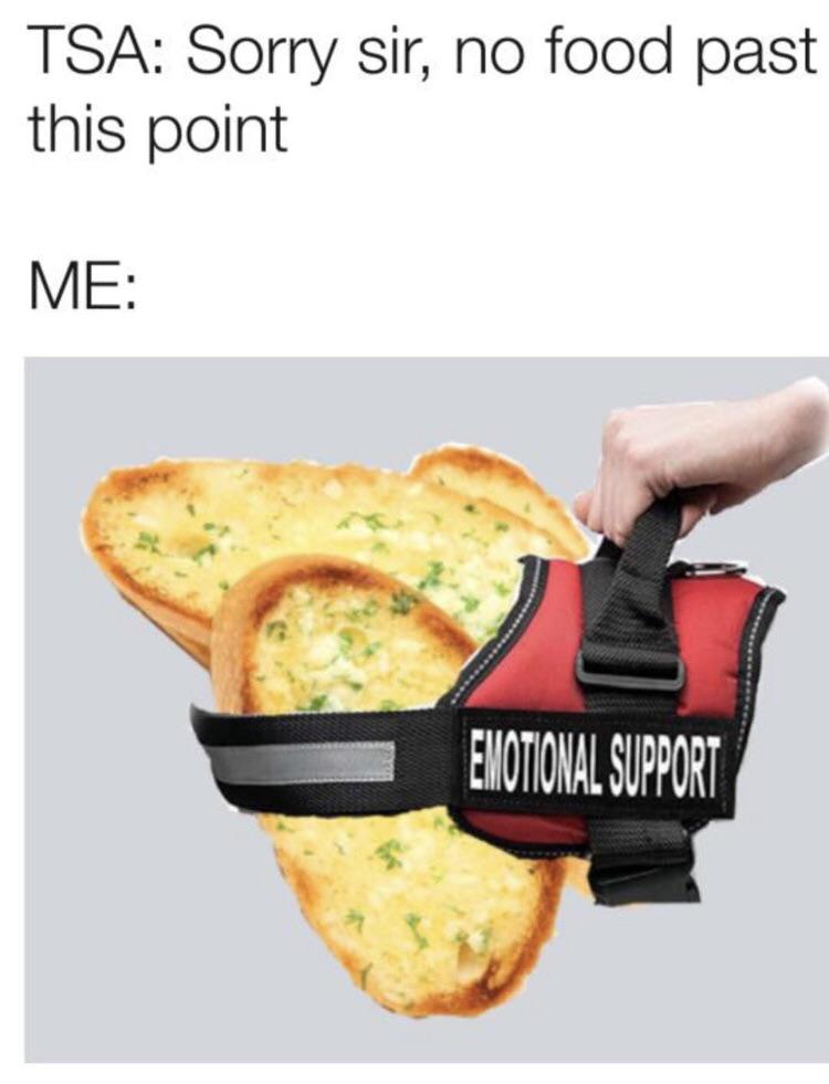 Garlic bread is tasty r/memes