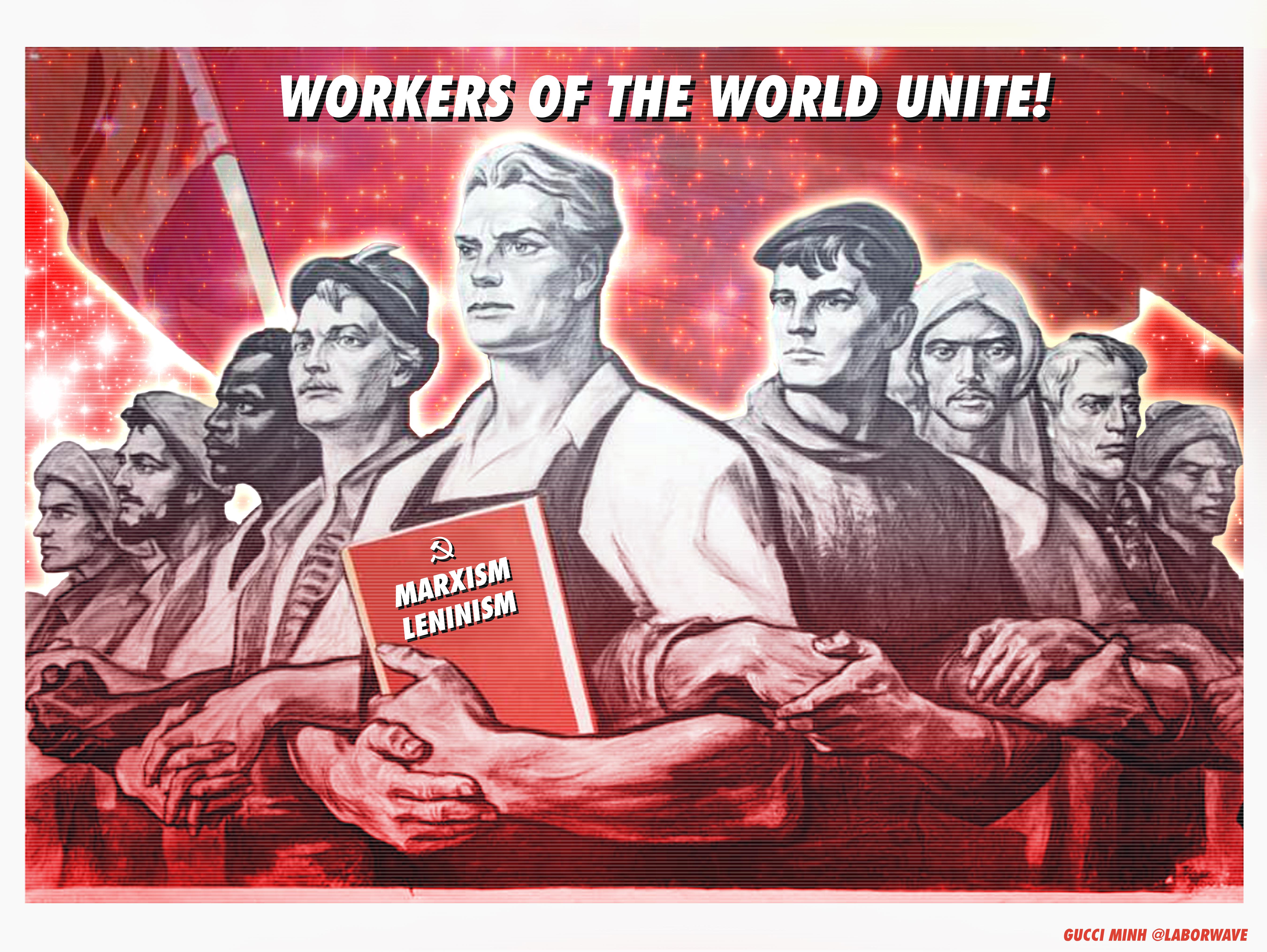 Workers of the World Unite! r/LaborwaveAesthetics