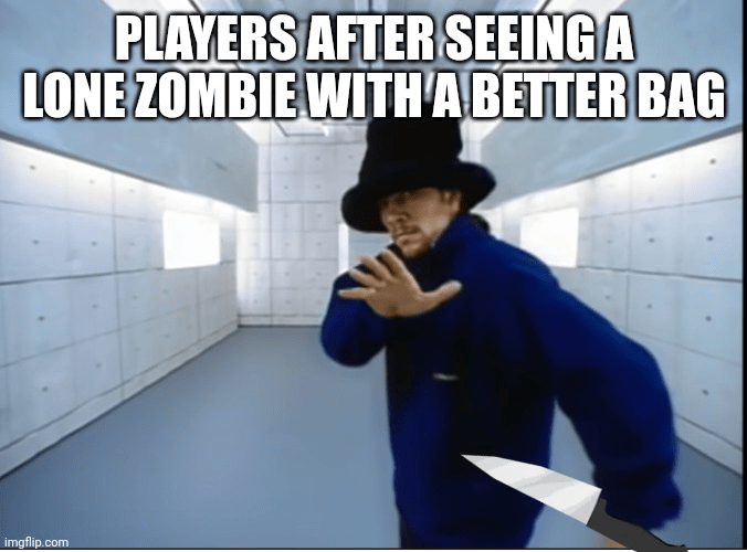 Your duffle bag, hand 'em over r/projectzomboid