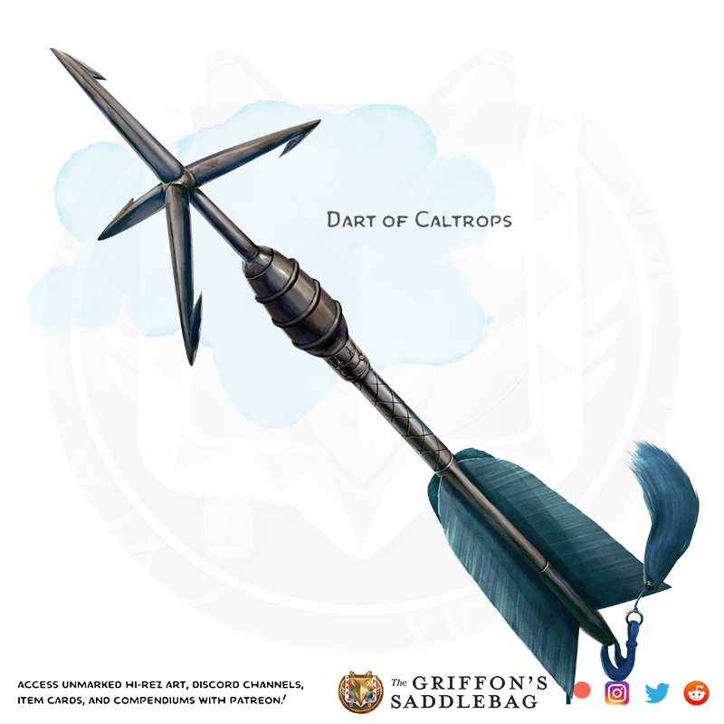 {The Griffon's Saddlebag} Dart of Caltrops Weapon (dart) r/TheGriffonsSaddlebag