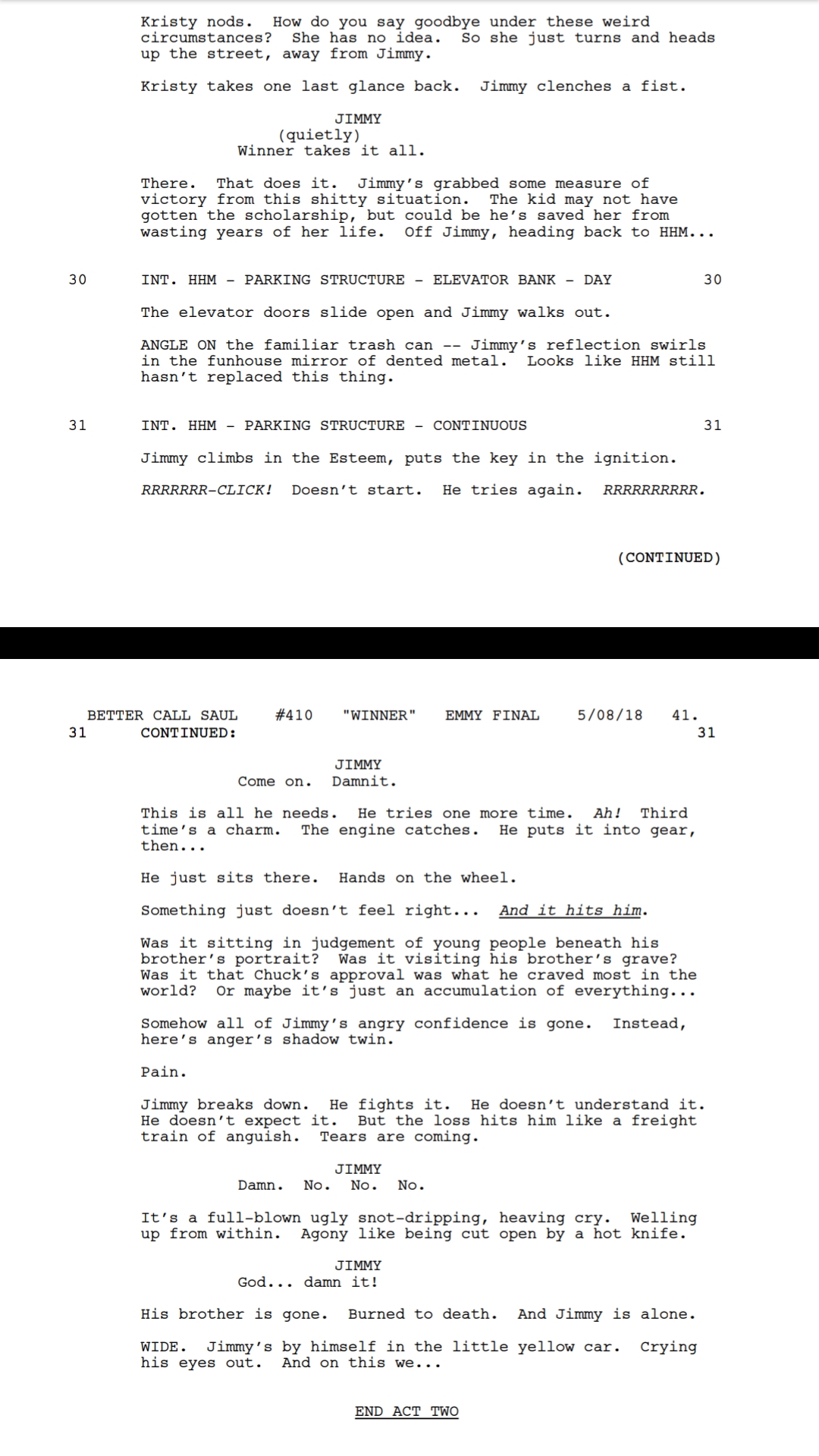 I highly reading some of the scripts, they're written like