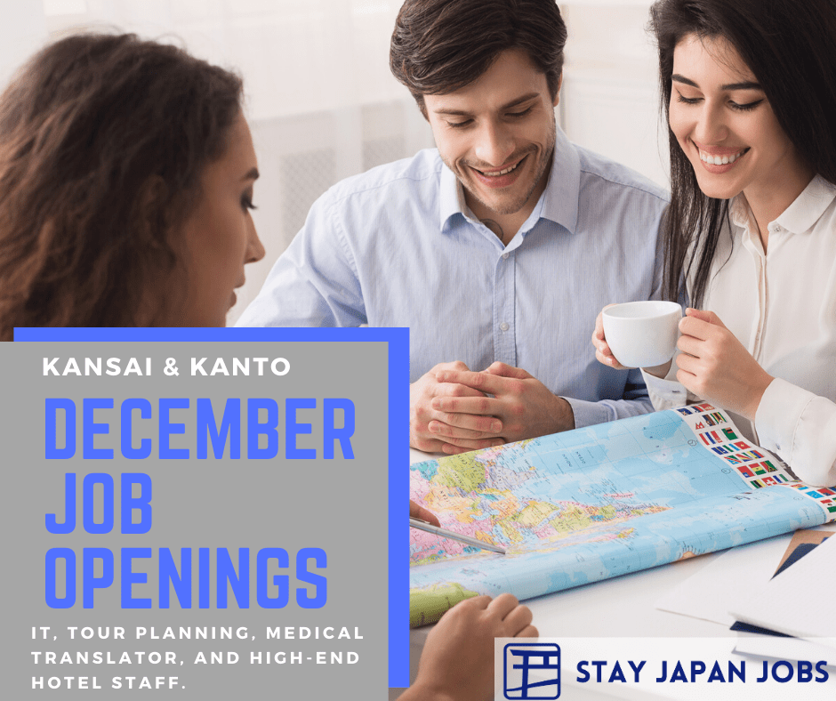 [STAY JAPAN JOBS] Openings in KANTO and KANSAI regions in IT, Tour