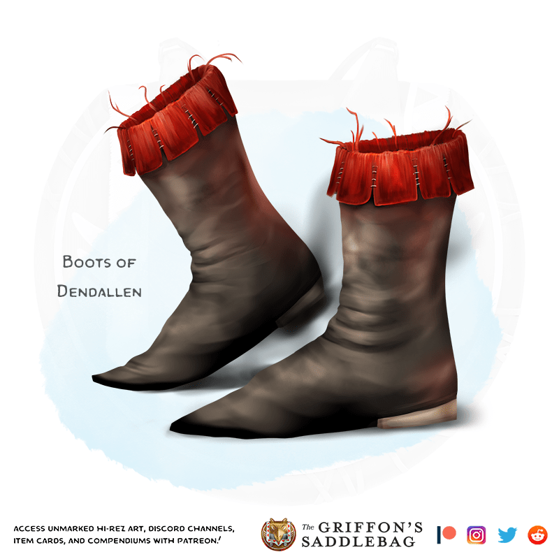 {The Griffon's Saddlebag} Boots of Dendallen Wondrous item r