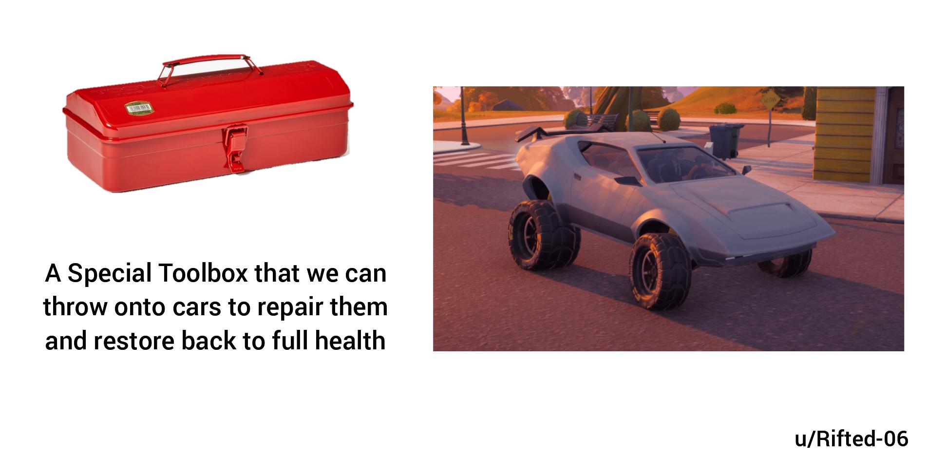 What if we had toolboxes that we can throw onto cars to heal them since