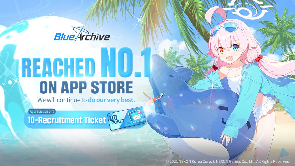 Blue Archive Global reaches TOP 1 in App Store. A Free 10roll ticket has been distributed. r