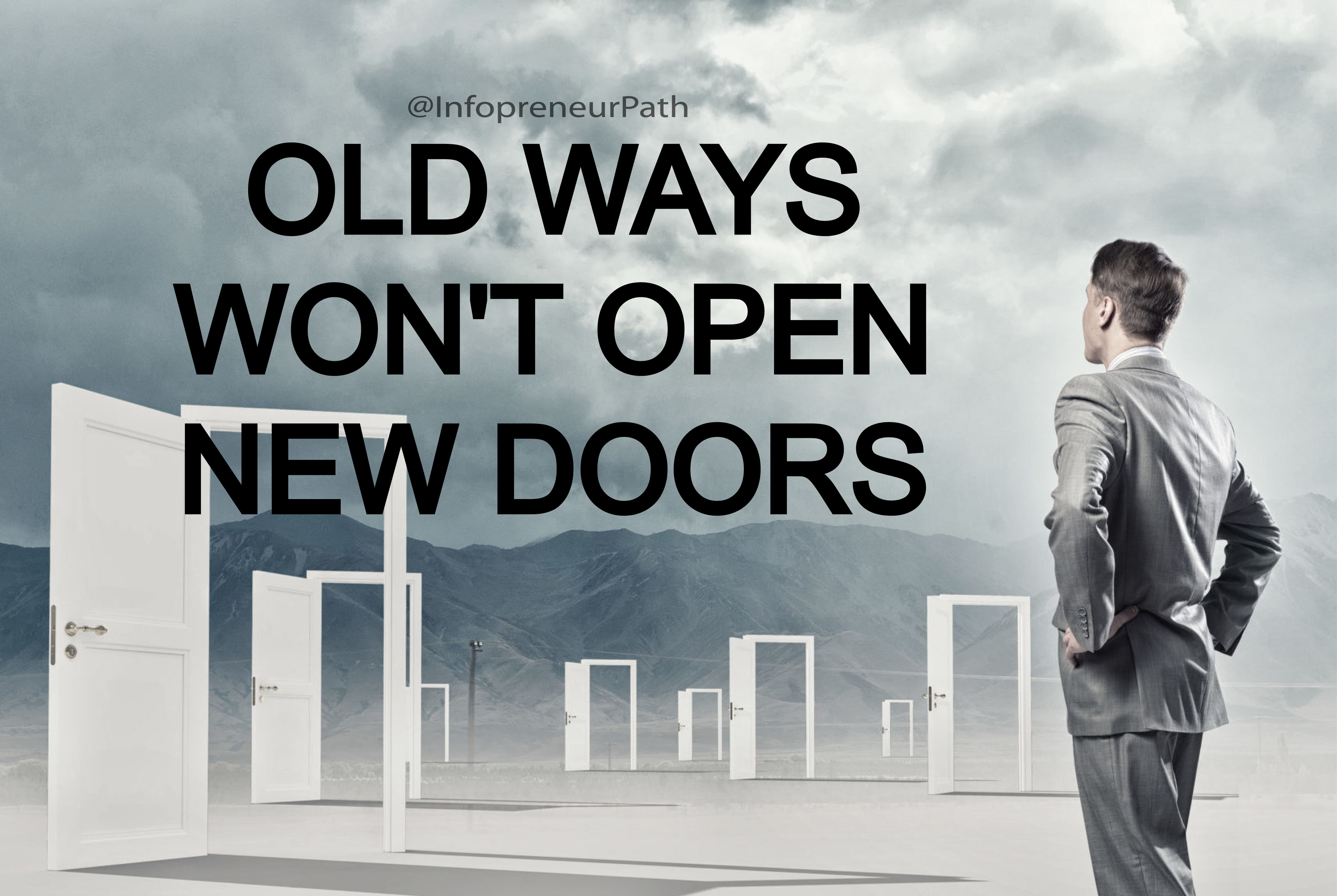Old ways won't open new doors MotivationalPics