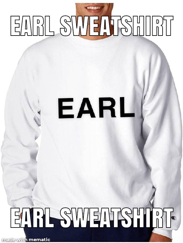 Earl Sweatshirt r/earlsweatshirt
