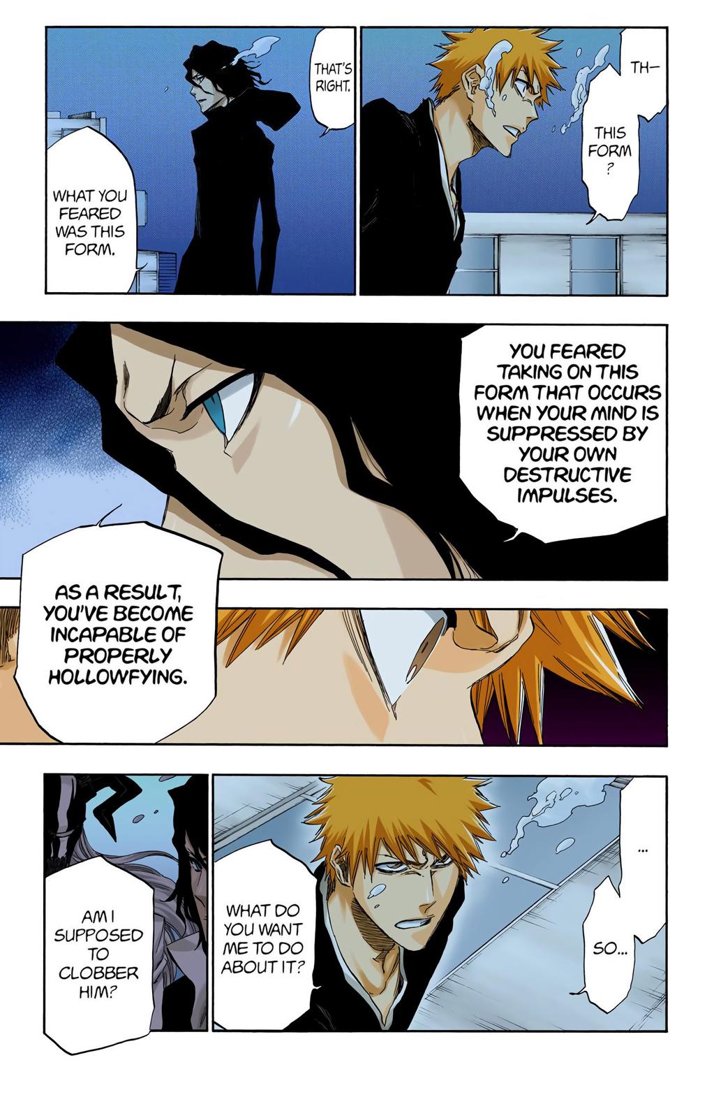 If Ichigo never feared his Hollows powers, his Hollowfication after the