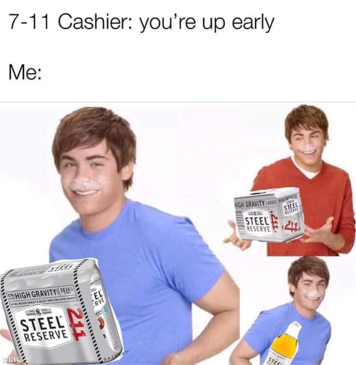 Replace 711 with my job. I've went in wayyy too many timea to help