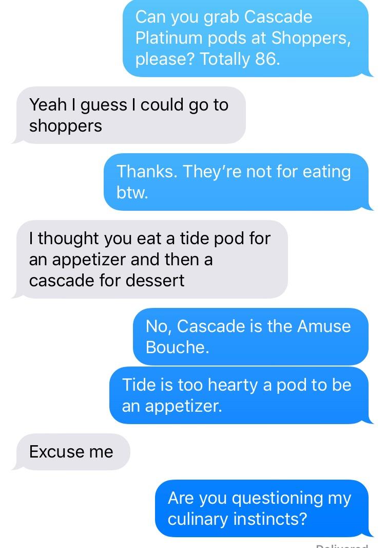 The Tide and Cascade Pod Challenge Prix Fixe Menu. r/texts