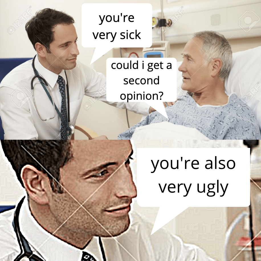 you're very sick memes