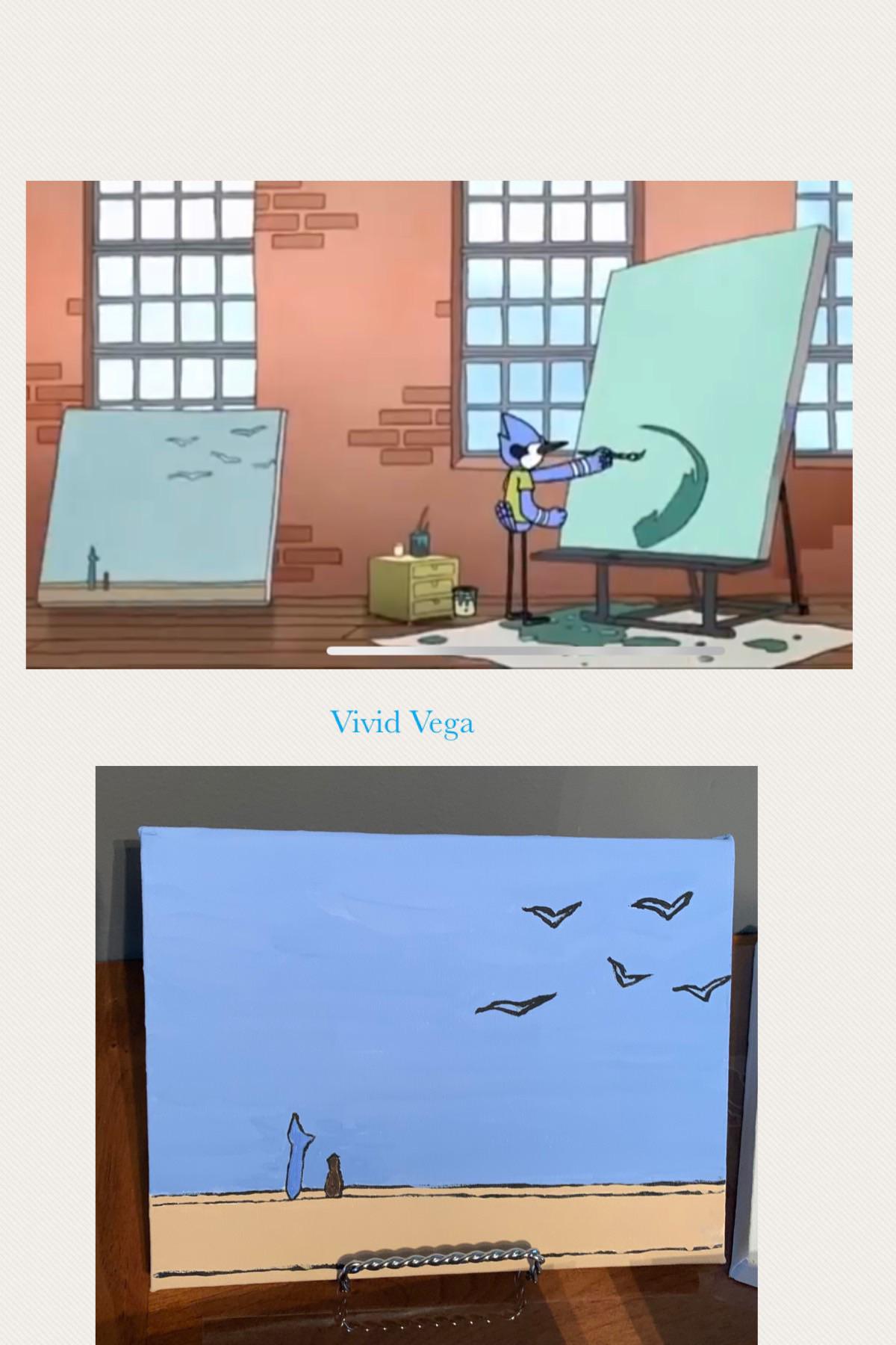 I painted Mordecai’s painting from the last episode r/regularshow