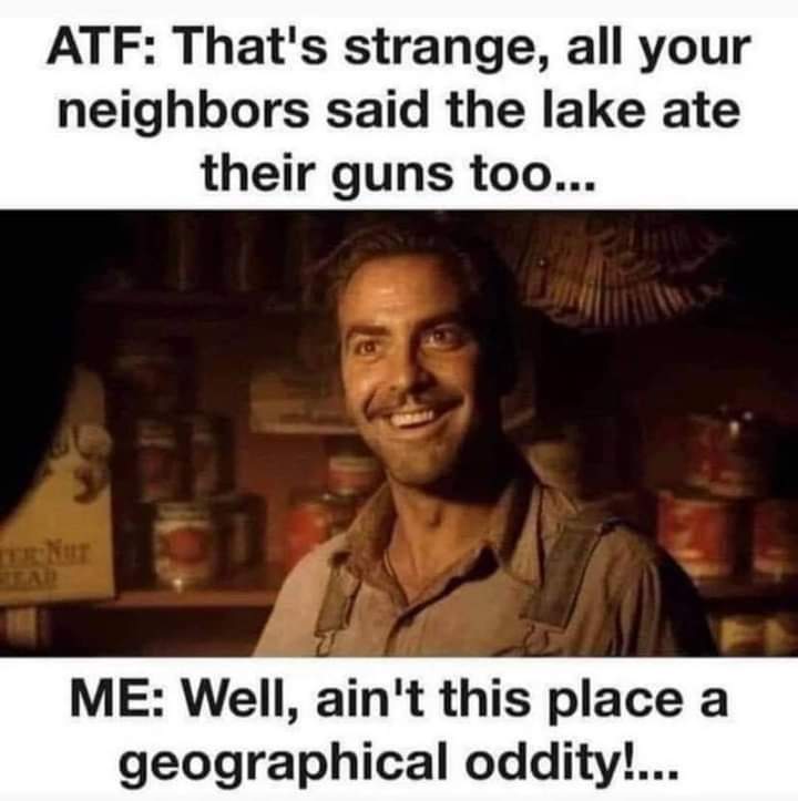 Lost them all in a boating accident. RIP r/GunMemes