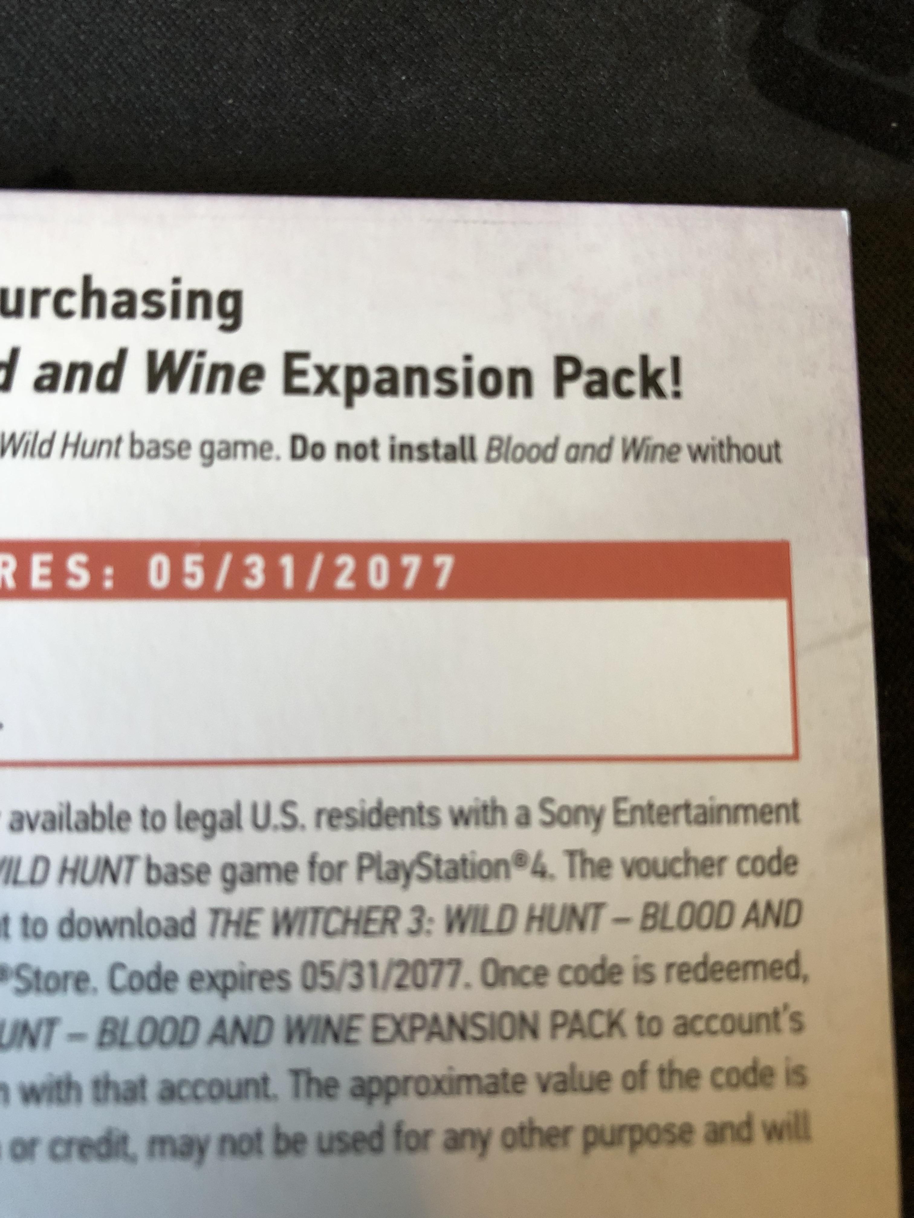 Nice Expiration date on the Blood and Wine DLC r/witcher