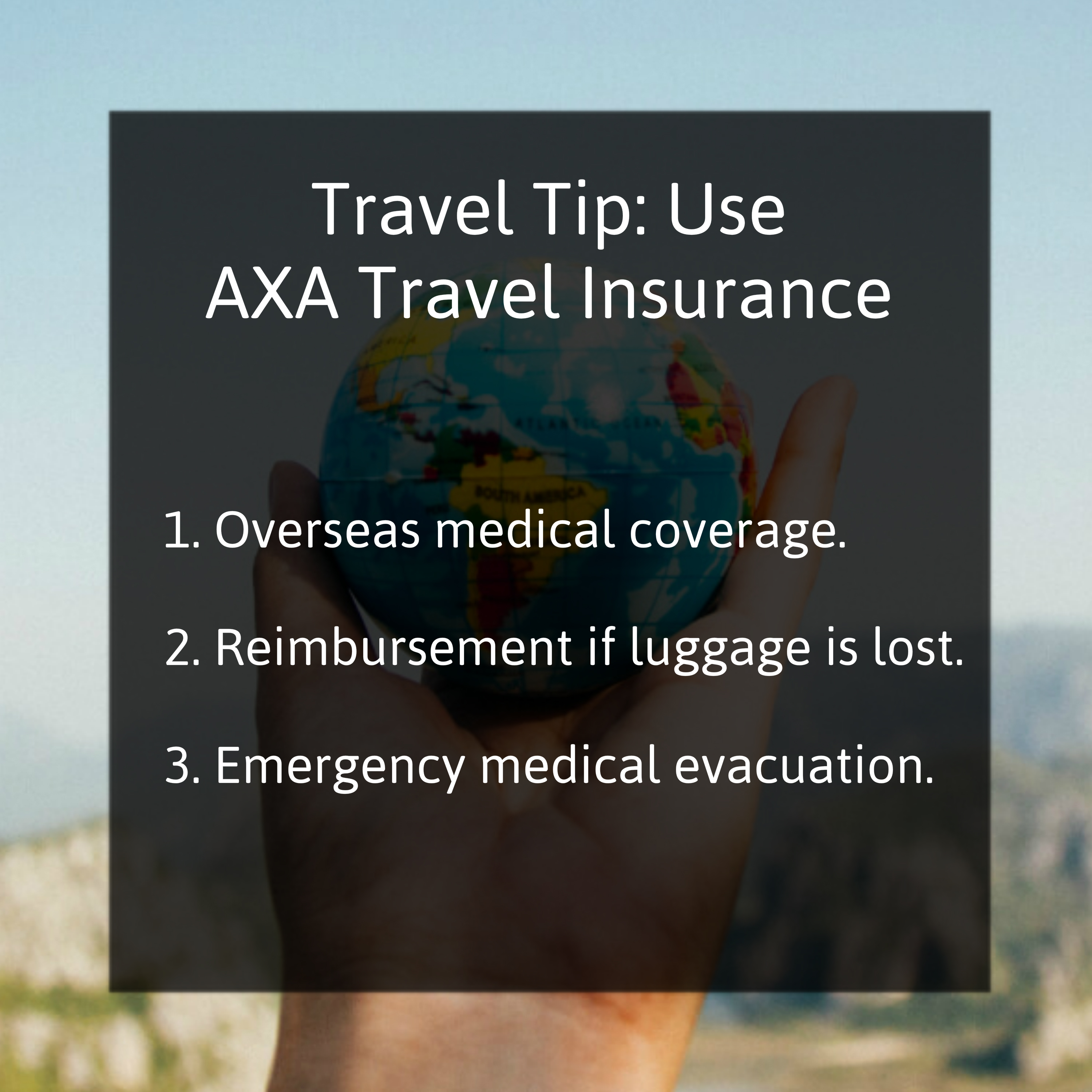 Travel tip get AXA trip protection for your next trip (after