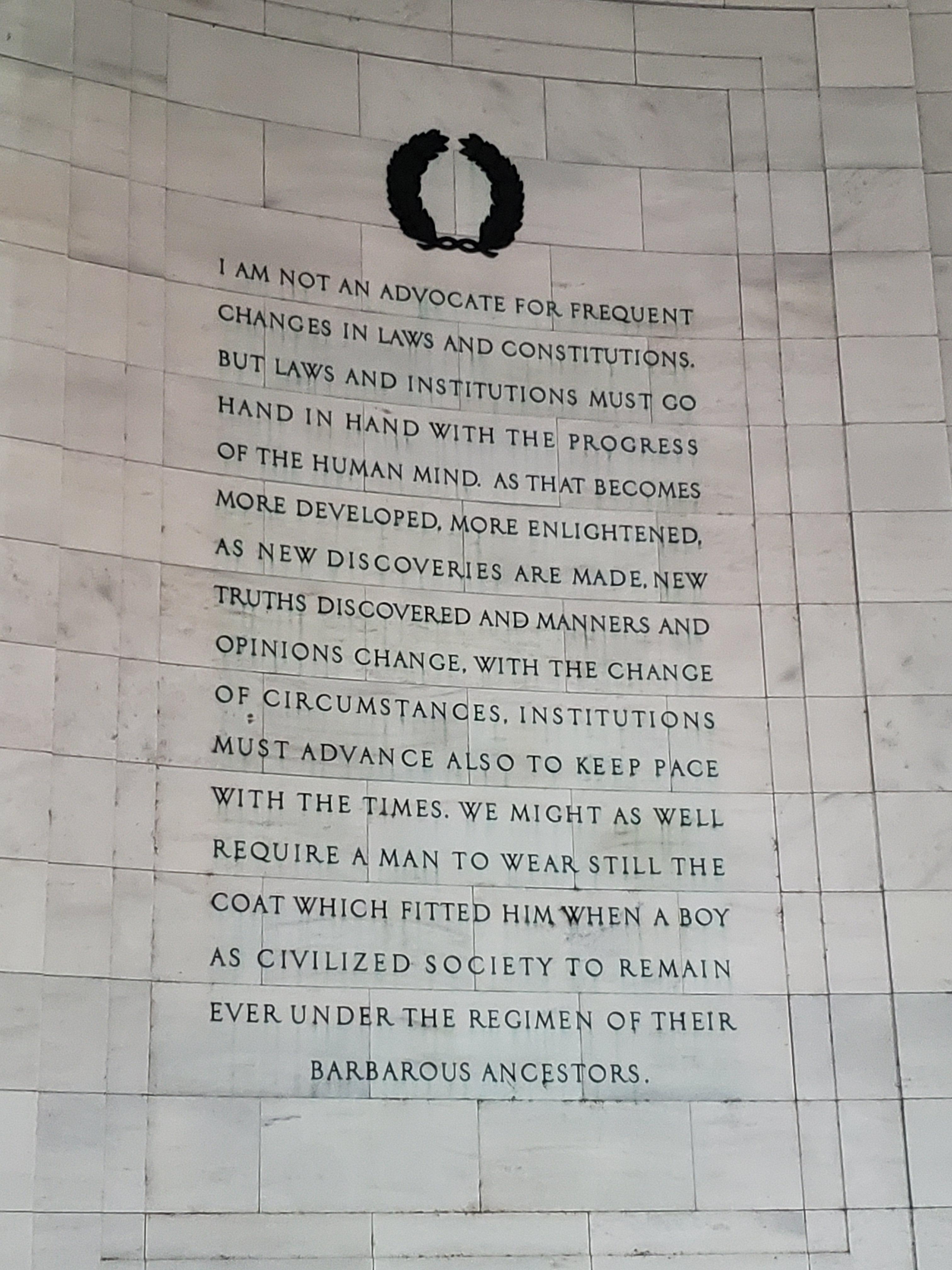 I'm in DC for work and came across this quote at the Jefferson Memorial
